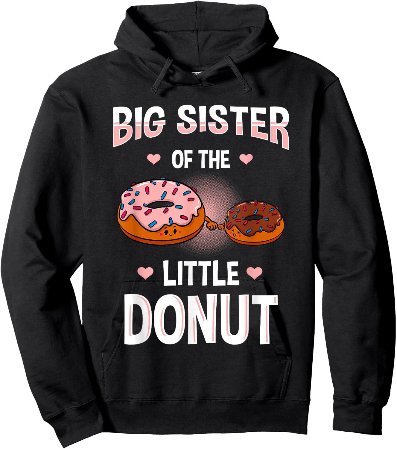 Big Sister Of The Little Donut Gender Reveal Announcement Hoodie - Hoodie | Black