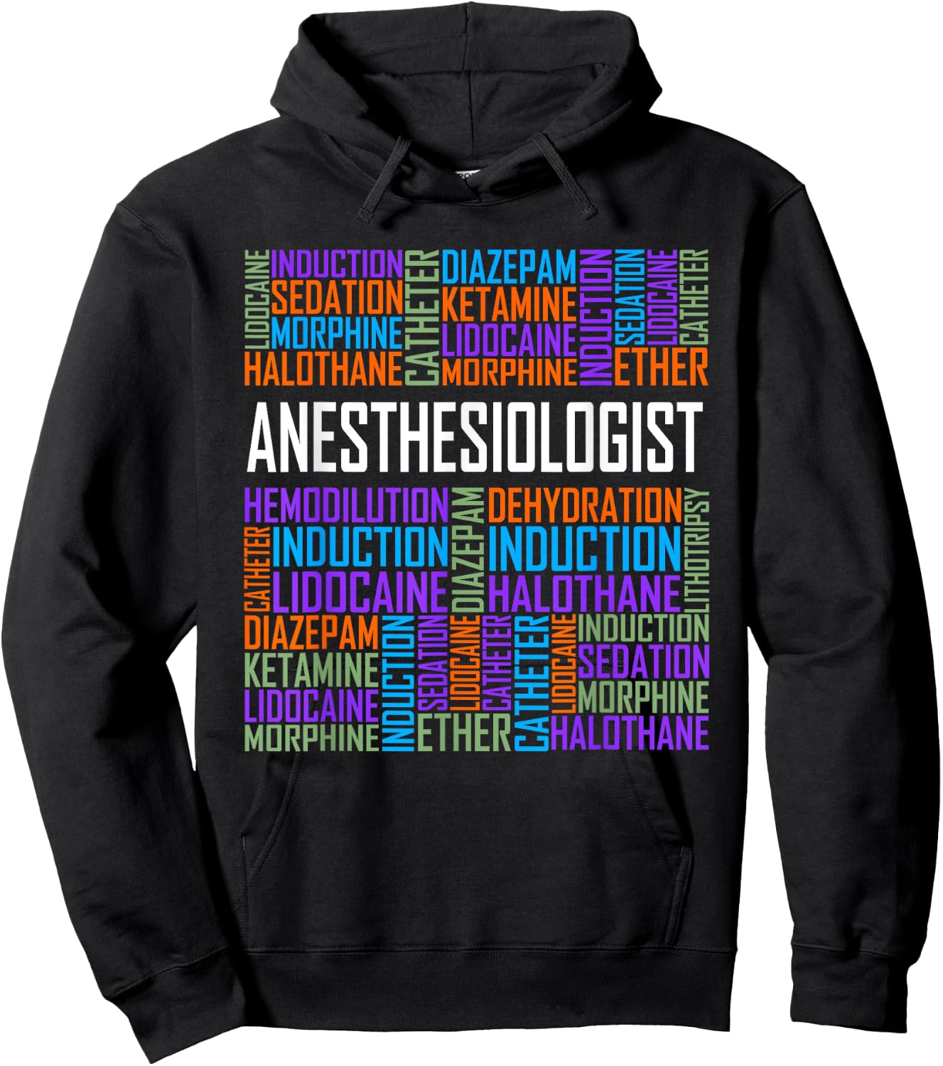 Anesthesiologist Words Gift Anesthesia Doctor Gifts Hoodie - Hoodie | Black