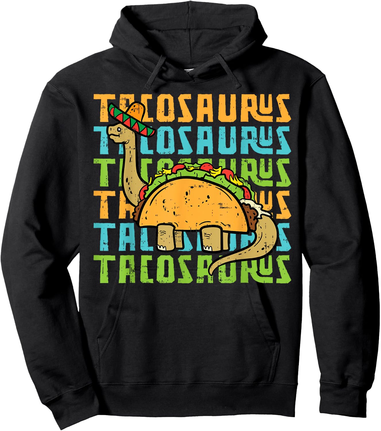 Tacosaurus Taco Dinosaur Funny Dino Cinco De Mayo Mexican Hoodie - Hoodie | Black