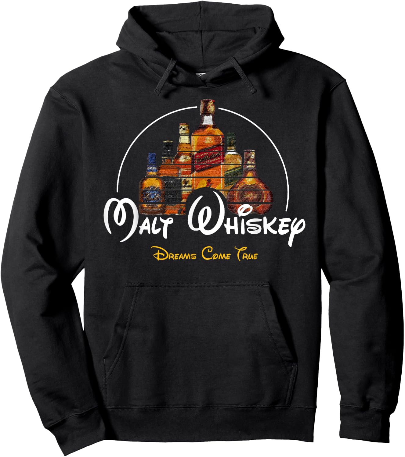 Malt Whiskey Shirt, Dreams Come True Funshirt Parody Hoodie - Hoodie | Black