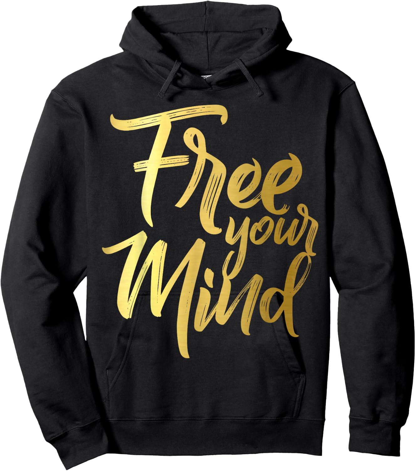 Free Your Mind Golden Quote Hoodie - Hoodie | Black