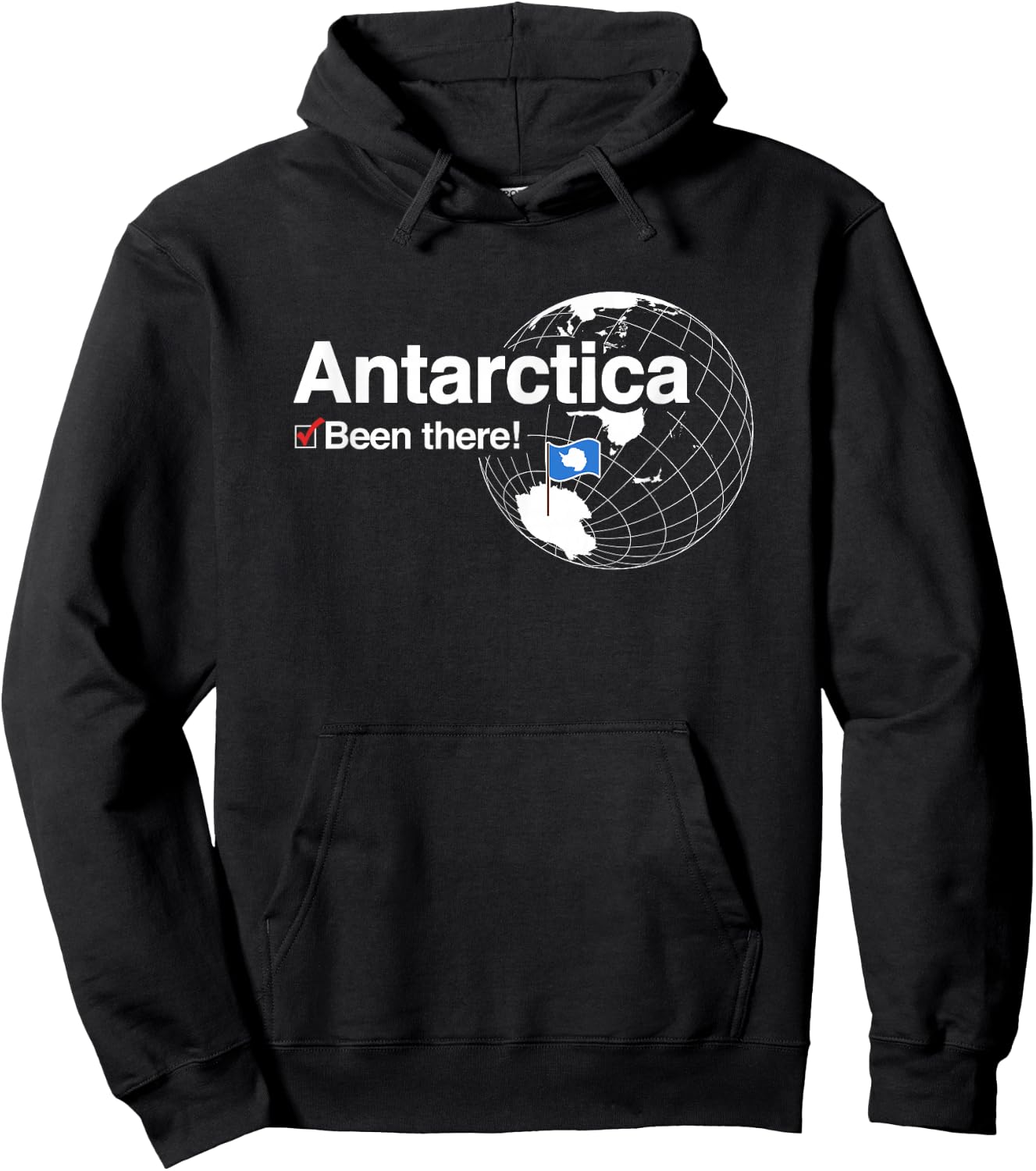 I've Been There Flag of Antarctica Hoodie - Hoodie | Black