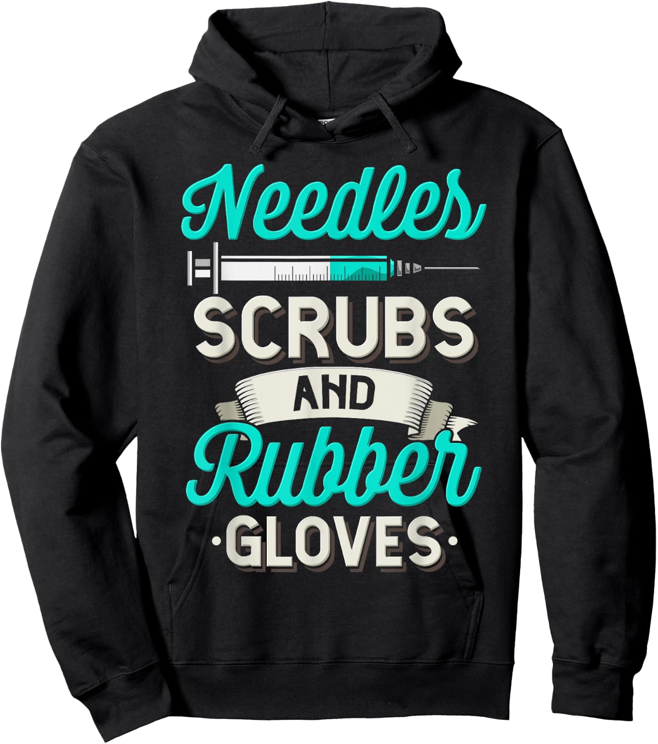 Needles Scrubs & Rubber Gloves Funny RN Phlebotomy Nurse Hoodie - Hoodie | Black