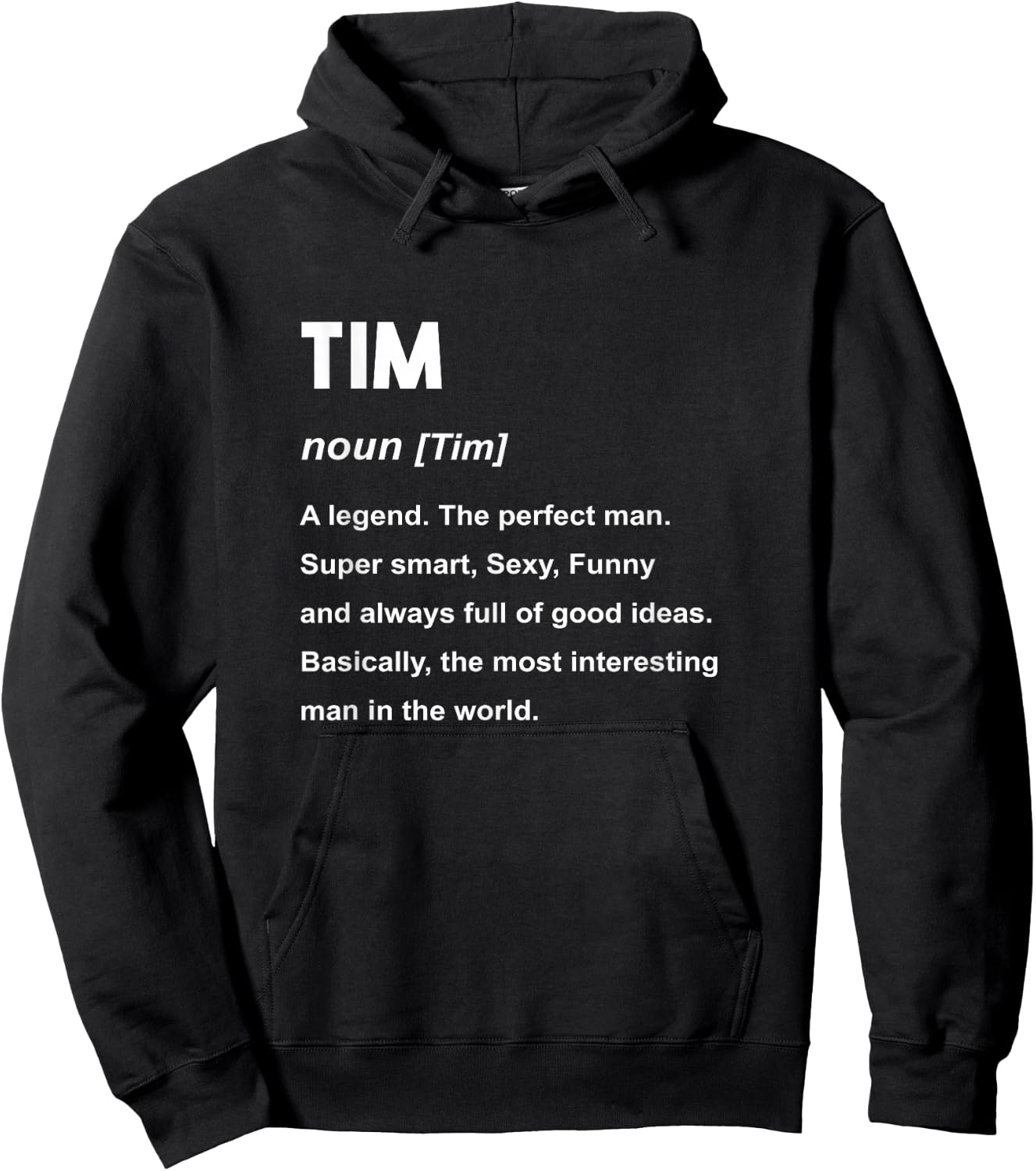 Tim Name Shirt | Tim Hoodie - Hoodie | Black