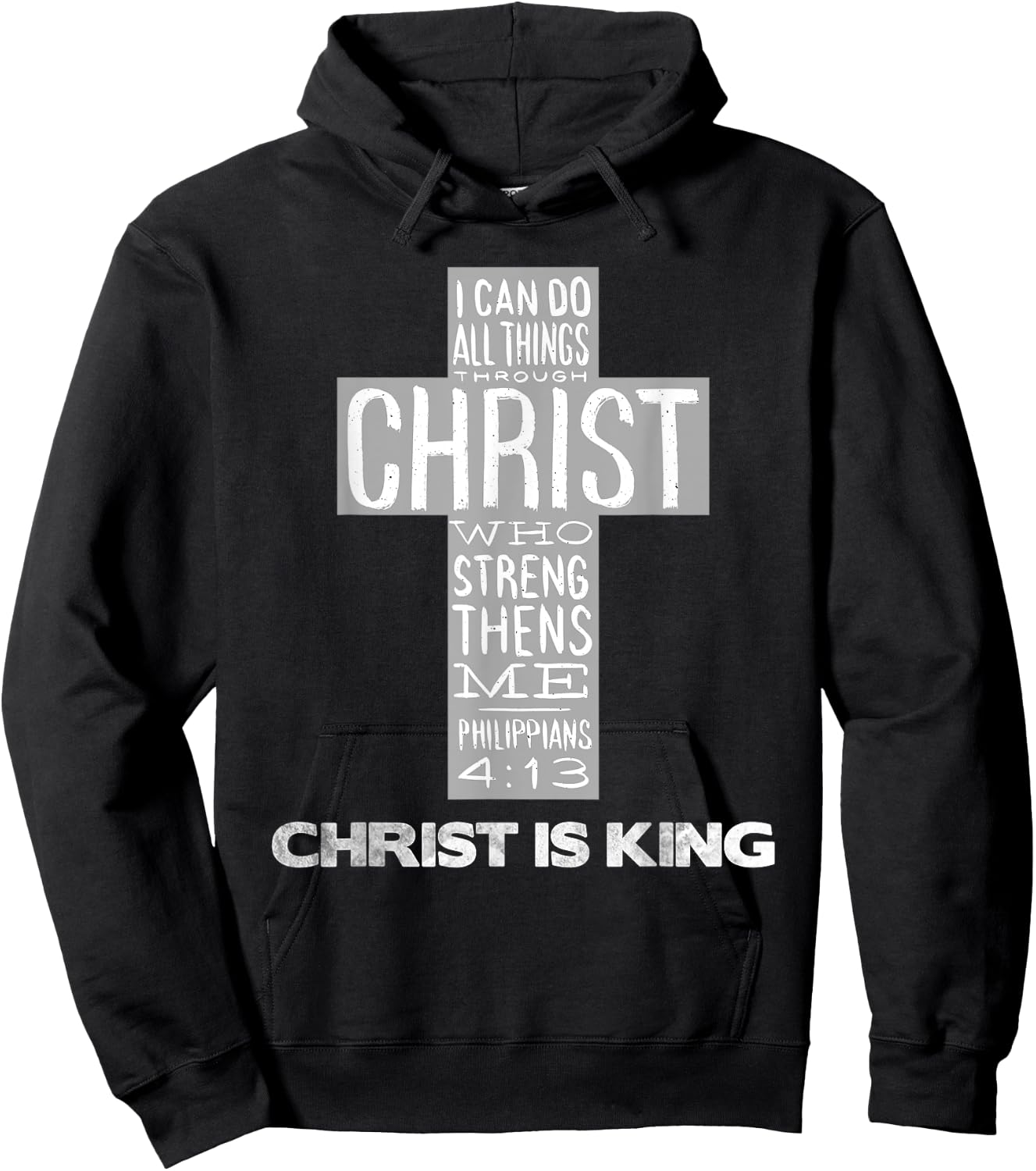 Christ is King Jesus Strength - Christian Cross Religious Hoodie - Hoodie | Black
