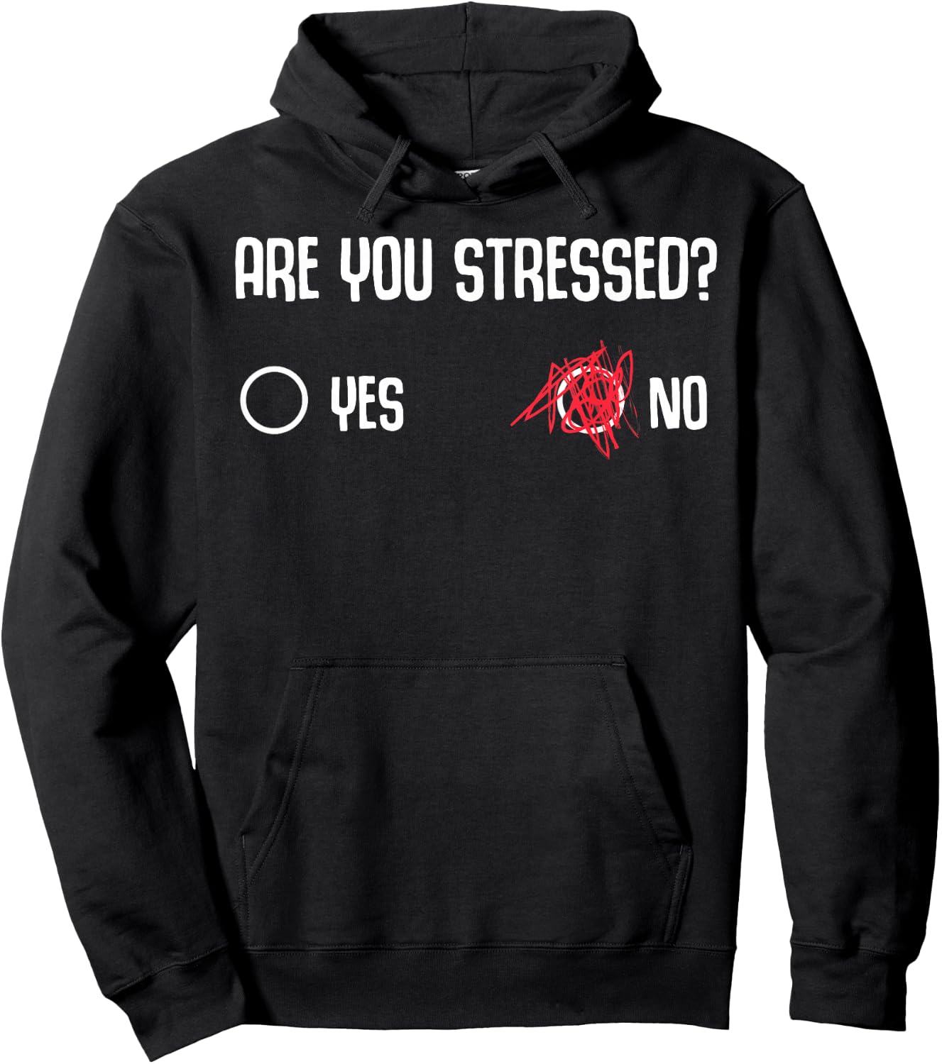 Are You Stressed? Yes No Funny Gift Stressed People Hoodie - Hoodie | Black