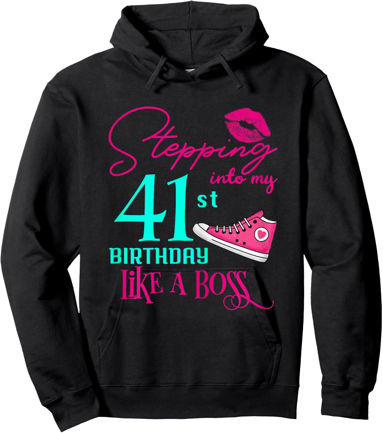 41st Birthday Like A Boss Funny Step Pink 41 Bday Women Gift Hoodie - Hoodie | Black