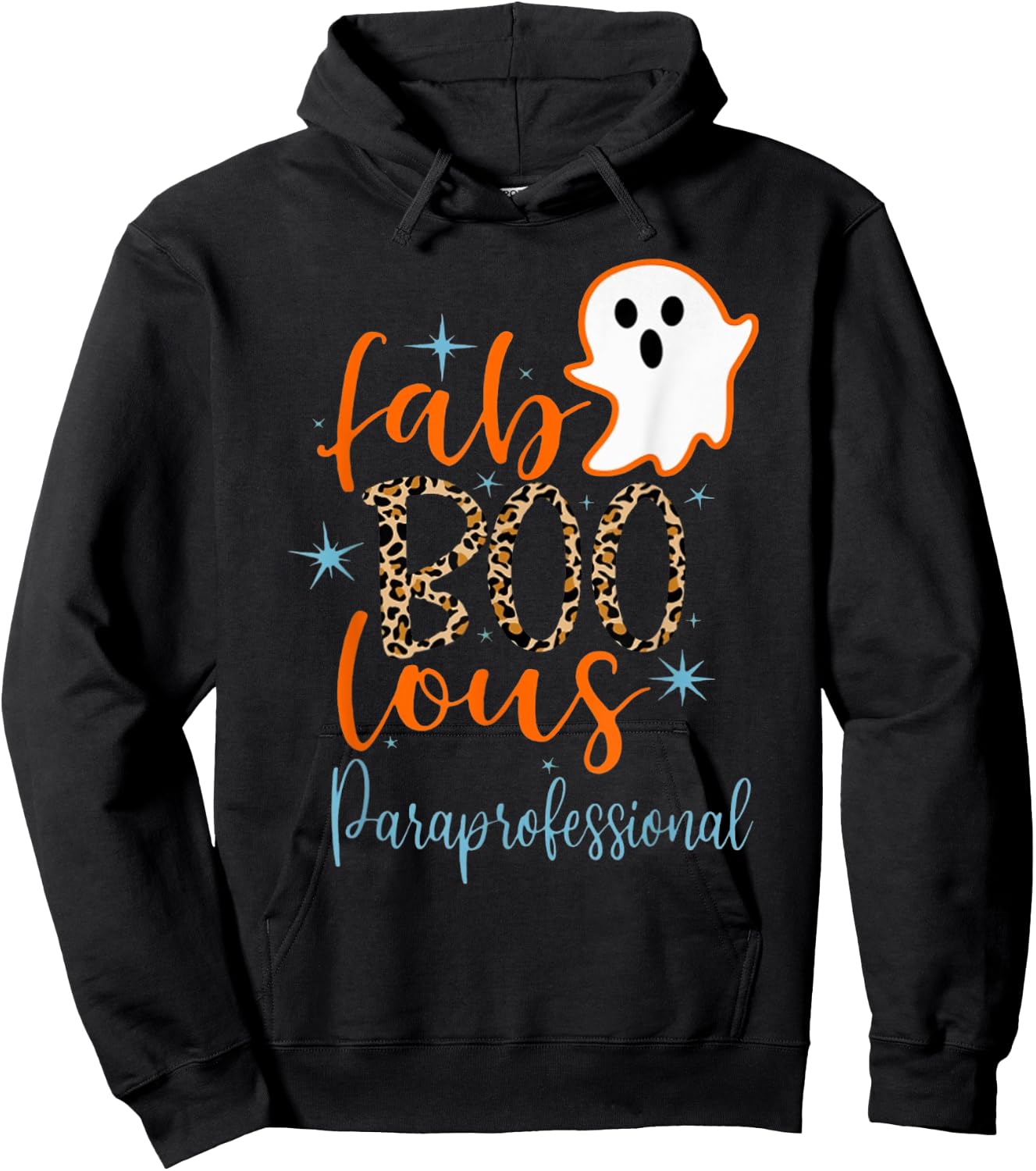 Faboolous Paraprofessional Boo Ghost Teaching Halloween Hoodie - Hoodie | Black