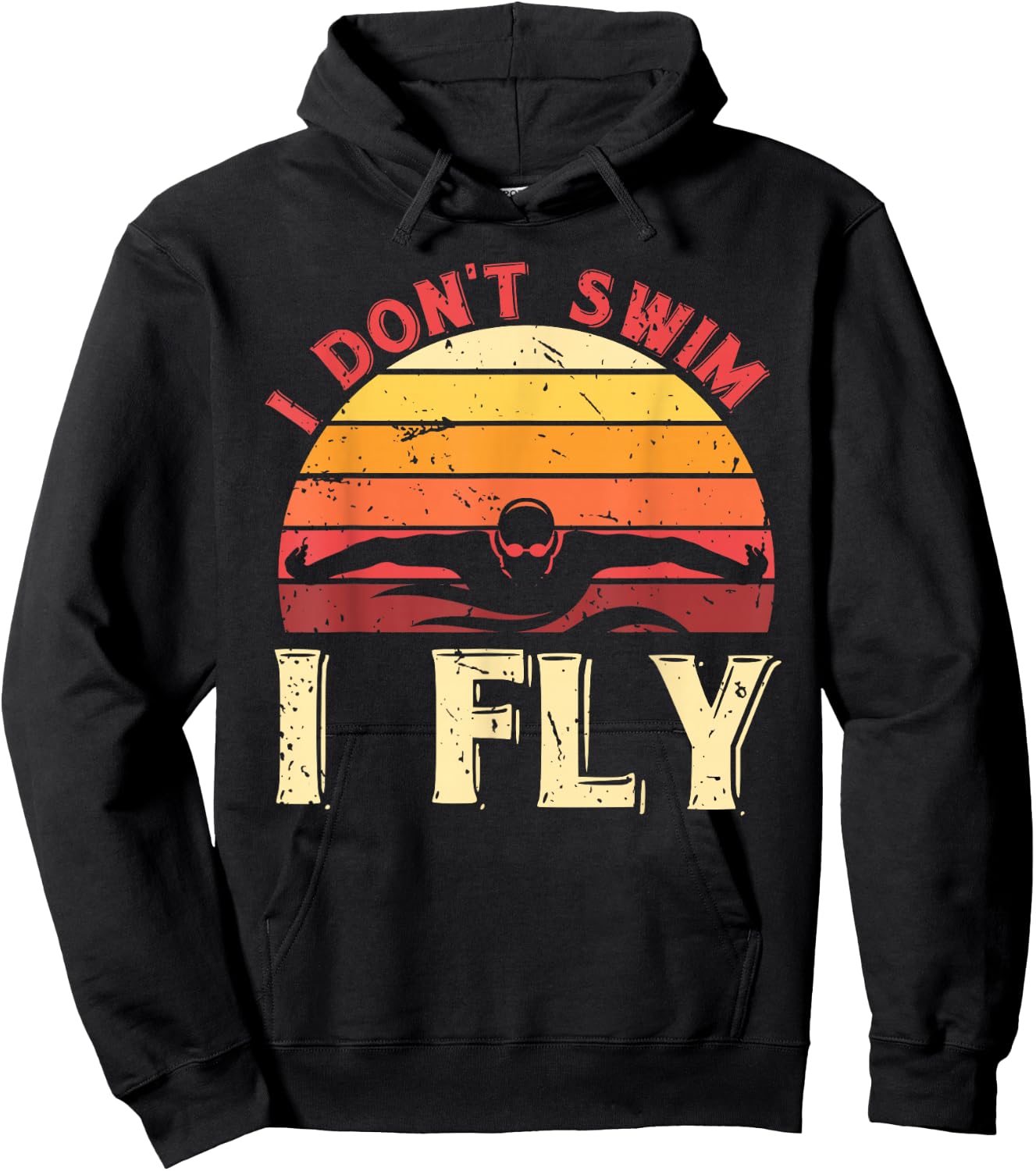I Dont Swim I Fly Retro Swimmer Aquatic Sport Funny Swimming Hoodie - Hoodie | Black