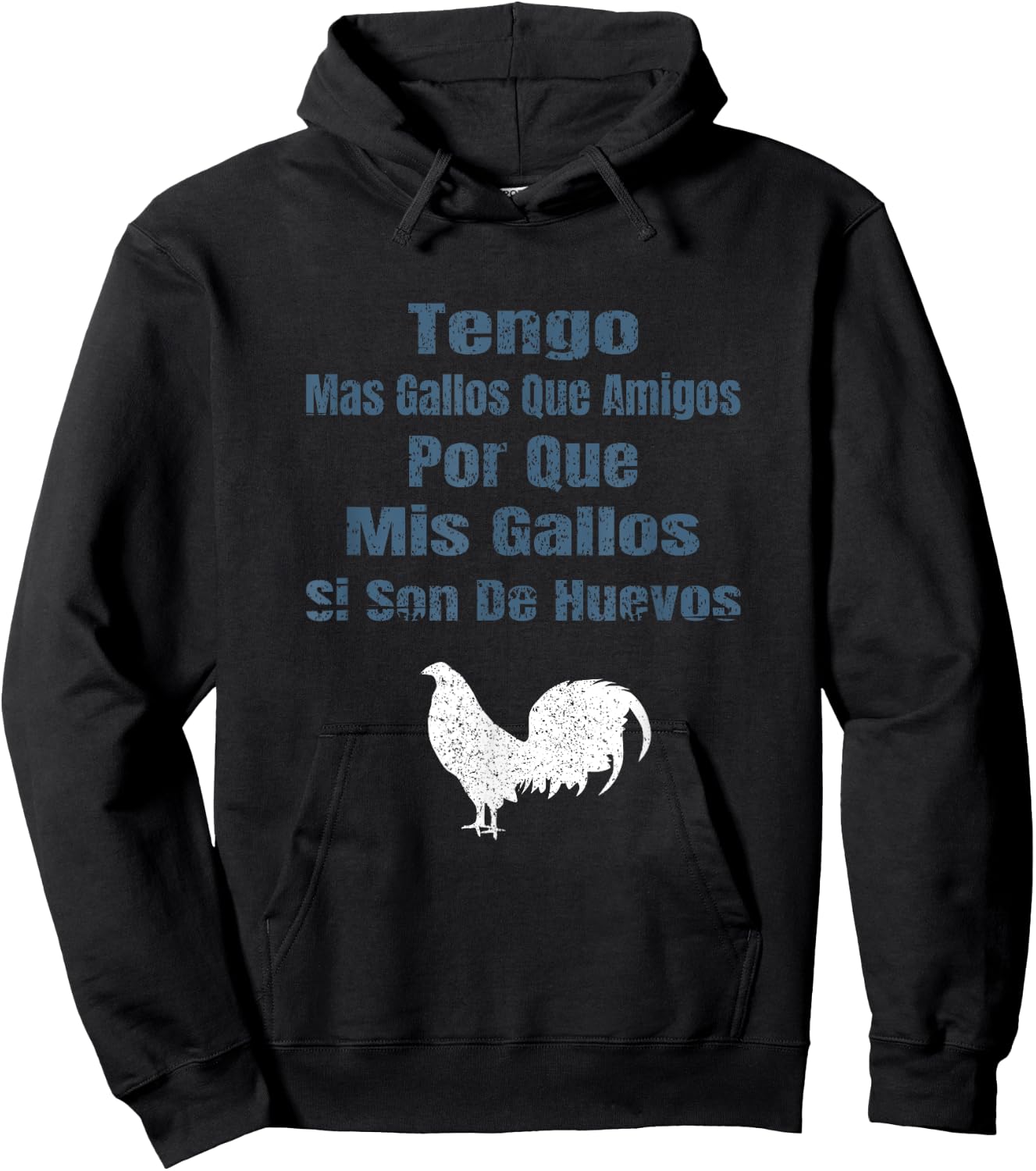 Tengo Mas Gallos Que Amigos Dicho De Gallero Hoodie - Hoodie | Black