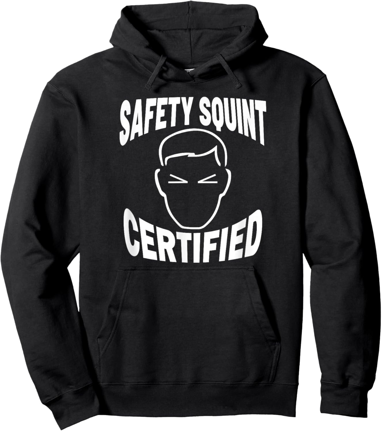 Safety Squint Certified Funny Safety Gear Safety Hazard Hoodie - Hoodie | Black