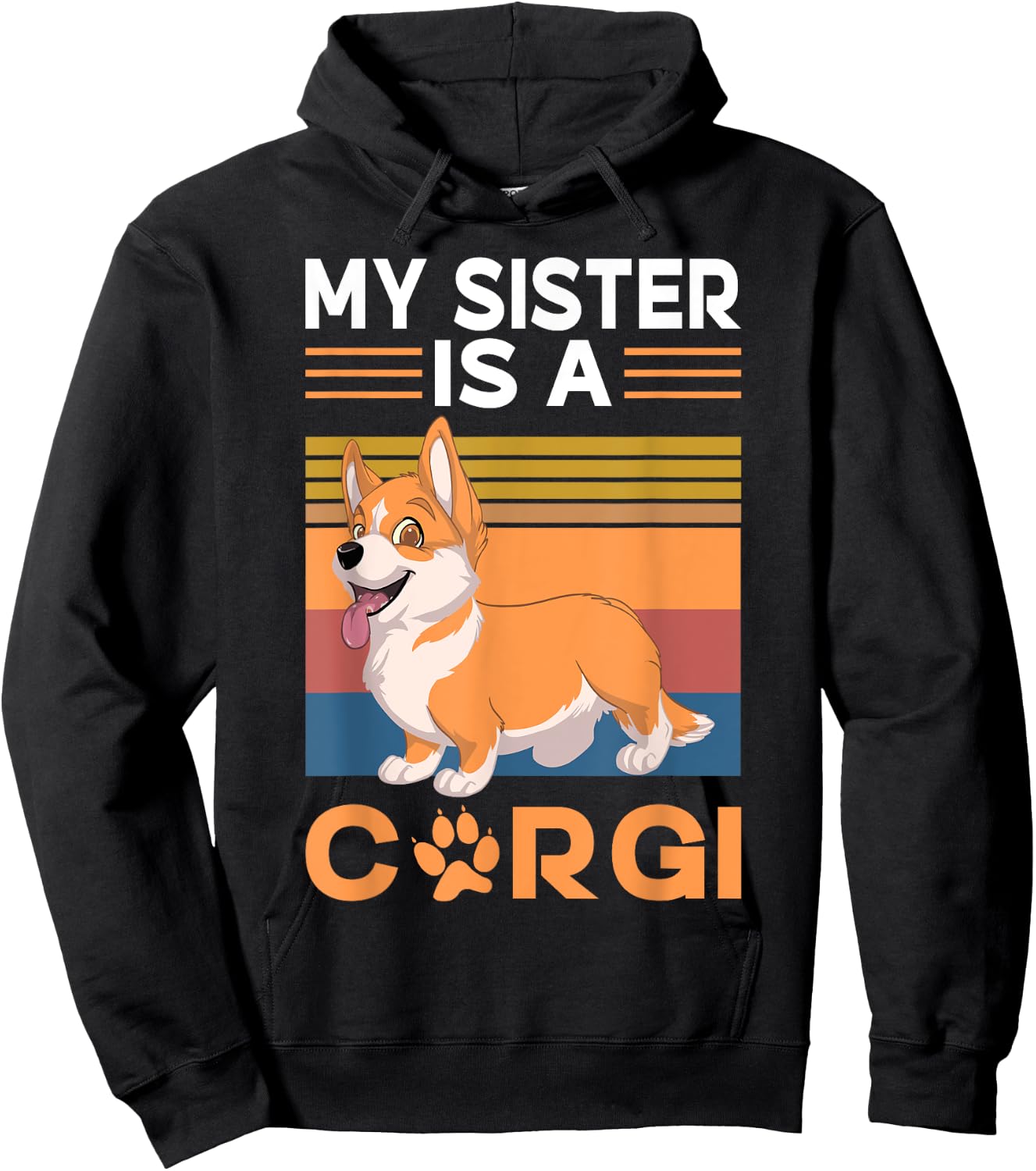 My Sister is a Corgi Hoodie - Hoodie | Black