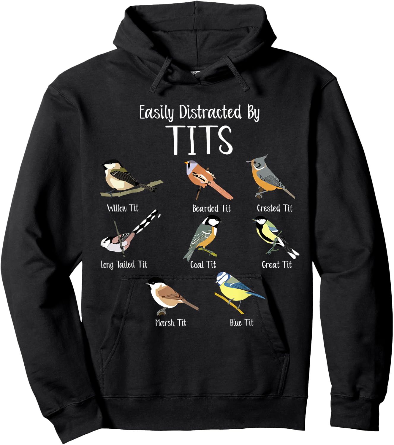 Easily Distracted by Tit Birds Pun Funny Bird Nerdy Humor Hoodie - Hoodie | Black