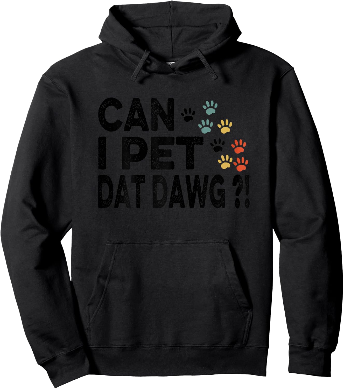 Can I Pet Dat Dawg Funny Hoodie - Hoodie | Black