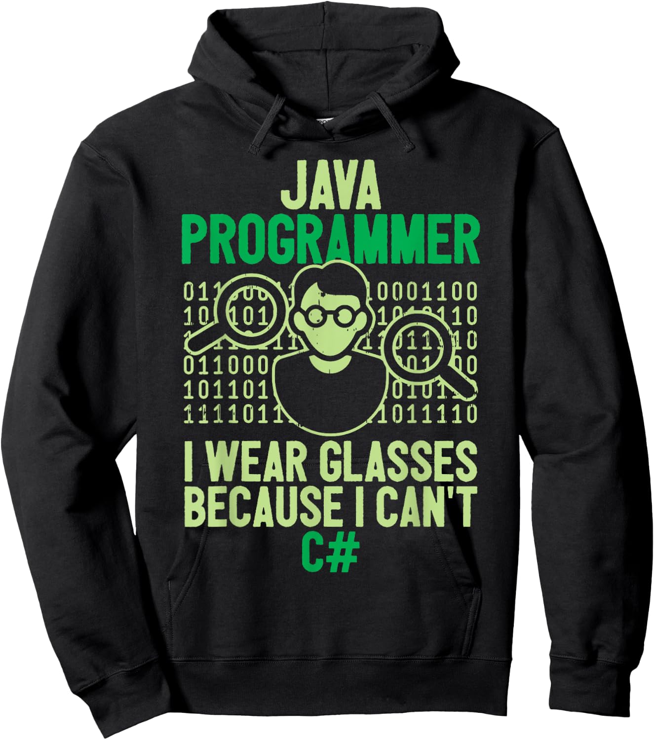 Java Programmer I Wear Glasses Computer Nerd Coder Coding Hoodie - Hoodie | Black