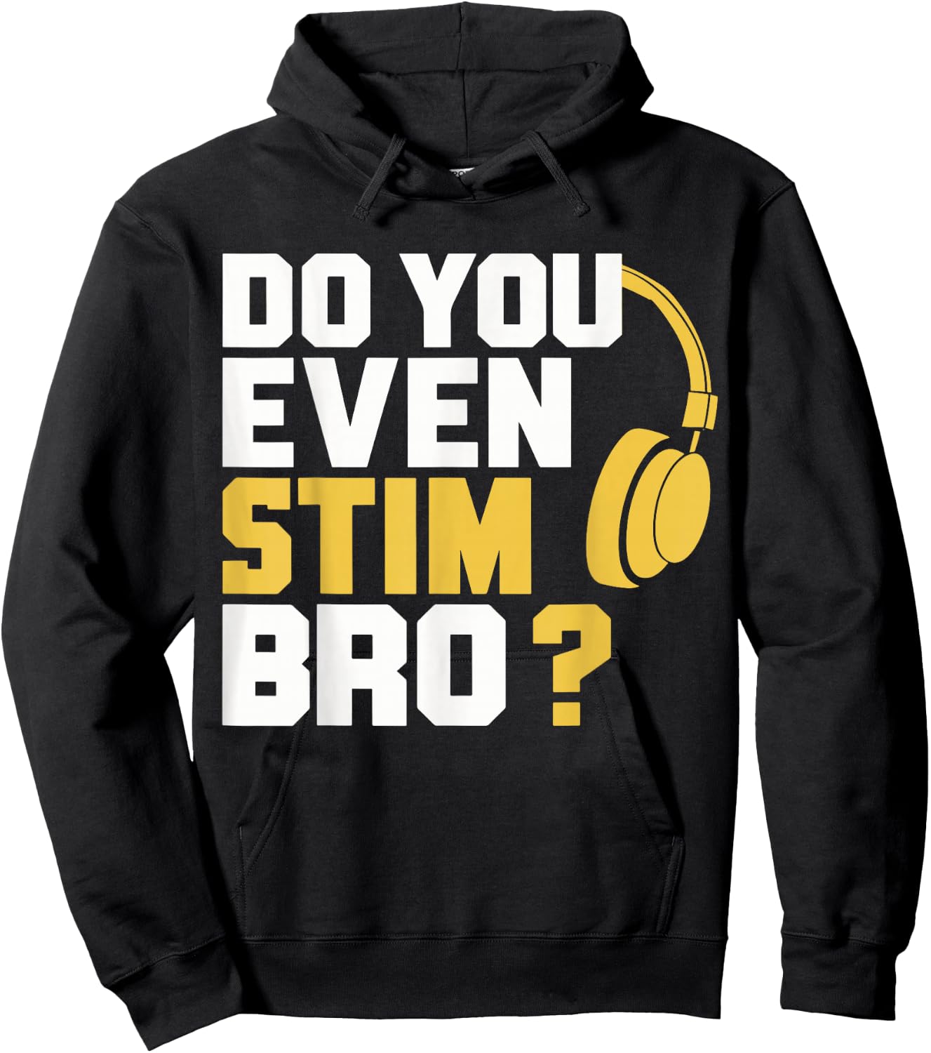 Do You Even Stim Bro , Small, Black Hoodie - Hoodie | Black