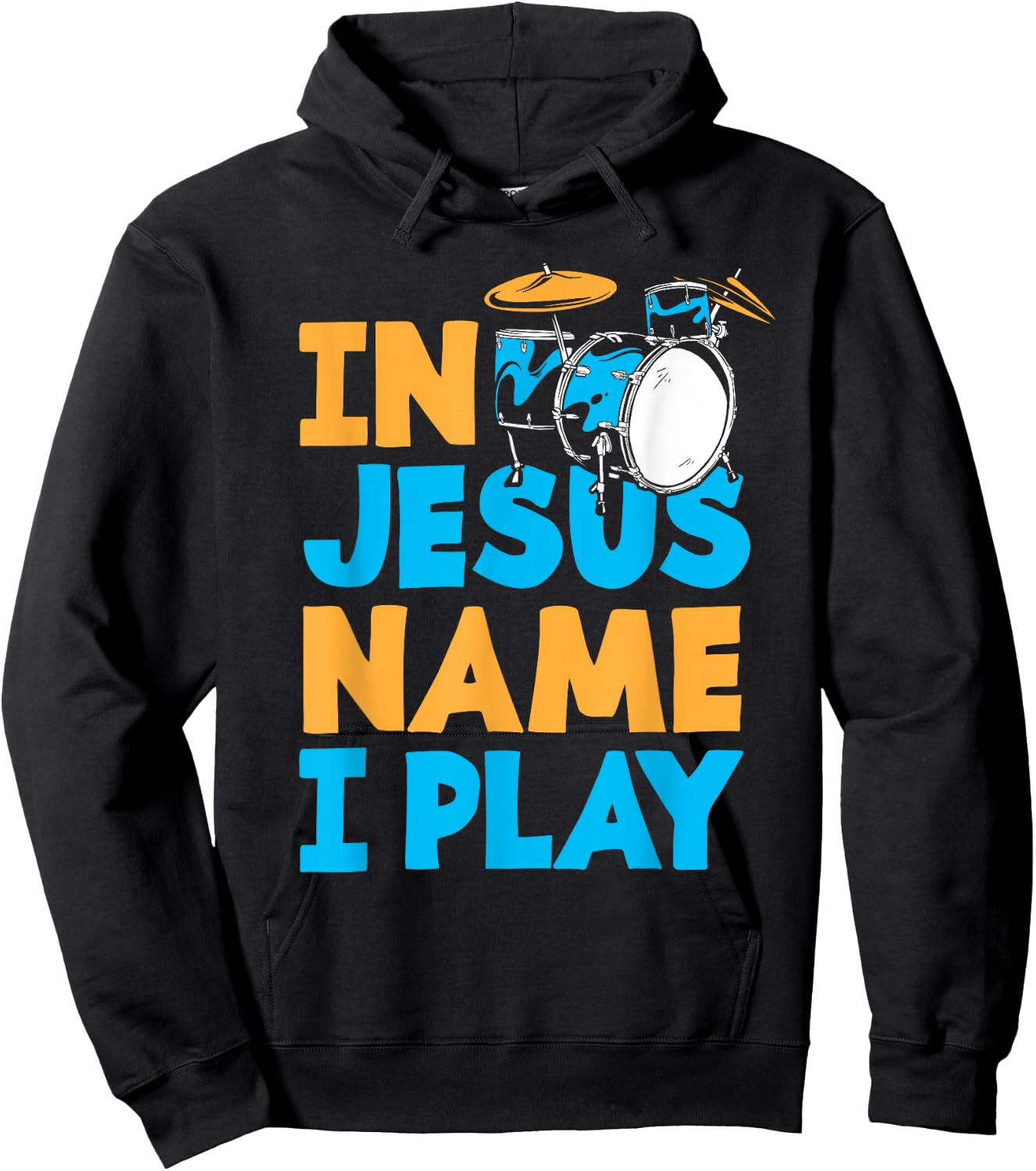 Jesus Name I Play Christian God Drumming Drummer Hoodie - Hoodie | Black