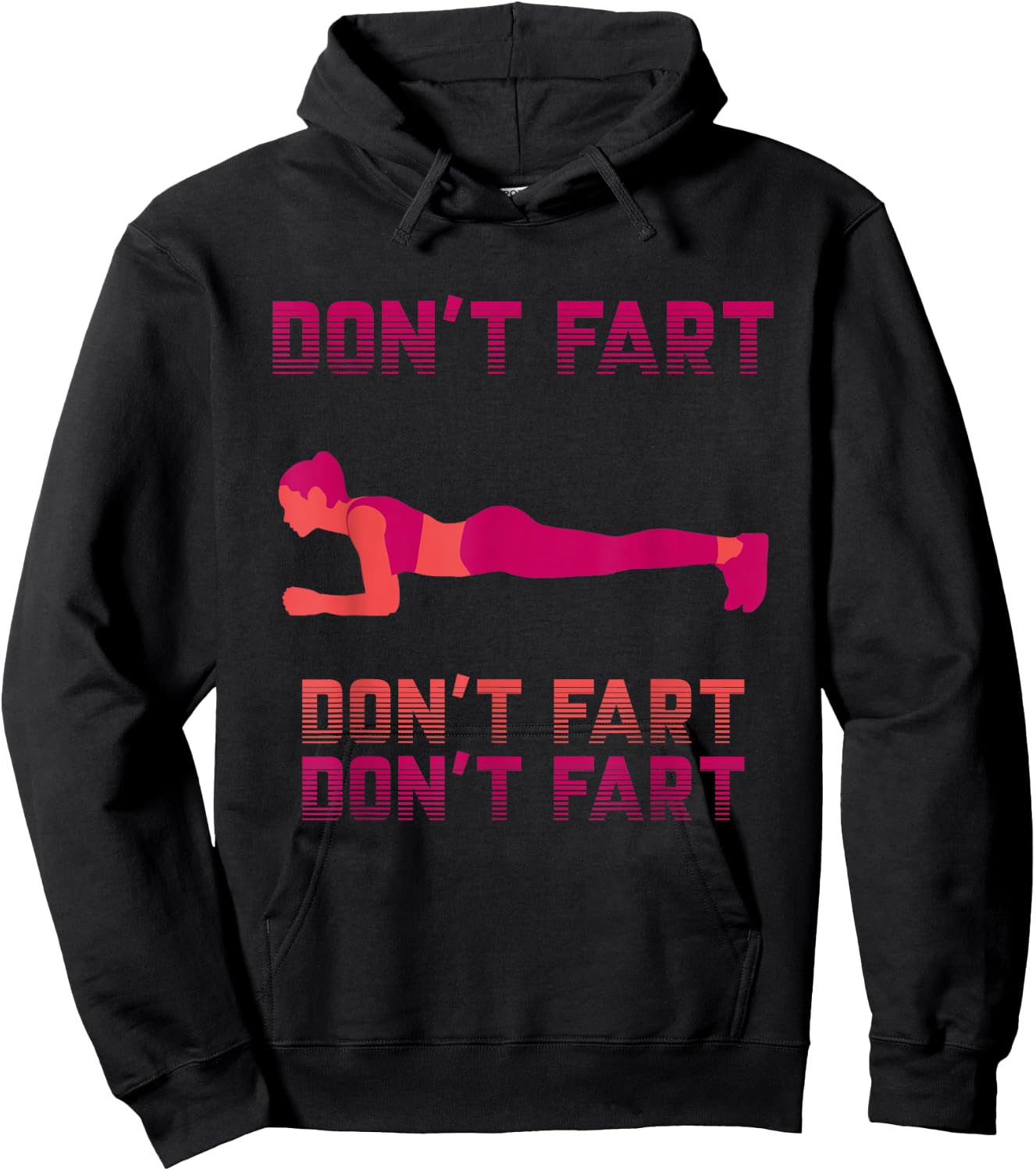 Don't Fart Shirt Workout Funny Fitness Gym Plank Squat Hoodie - Hoodie | Black