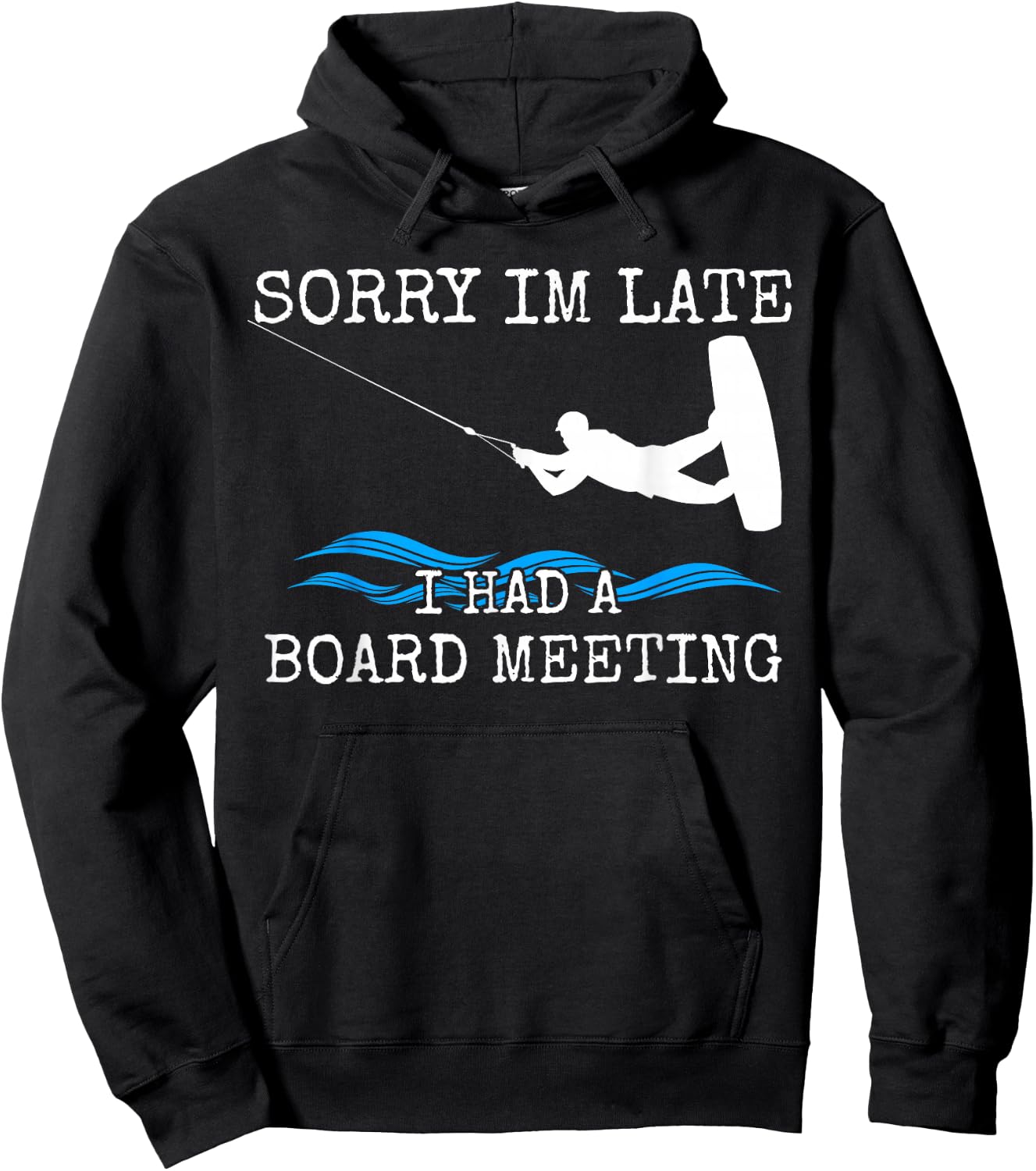Wakeboarding Funny Wakeboard Gift Slogan Hoodie - Hoodie | Black