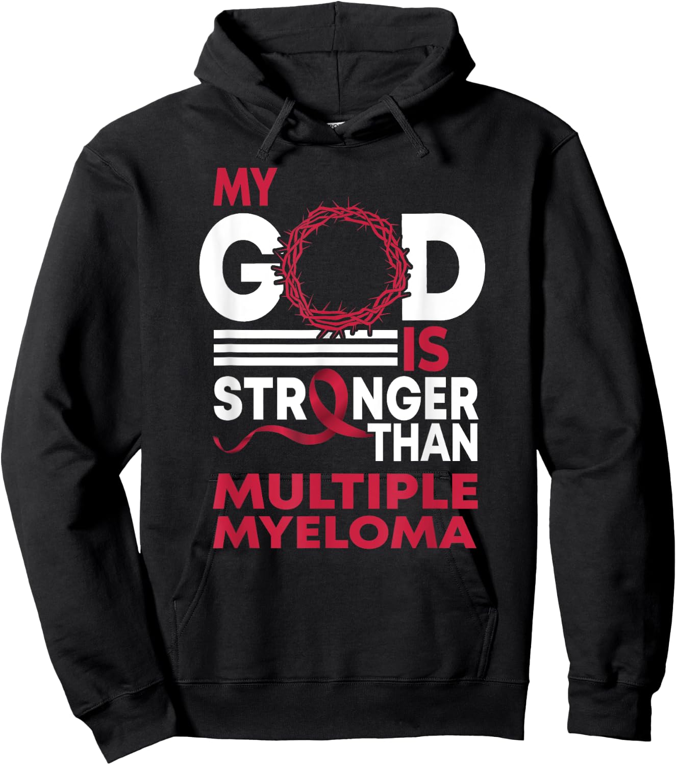 Faith My God Is Stronger Than Multiple Myeloma Awareness Hoodie - Hoodie | Black