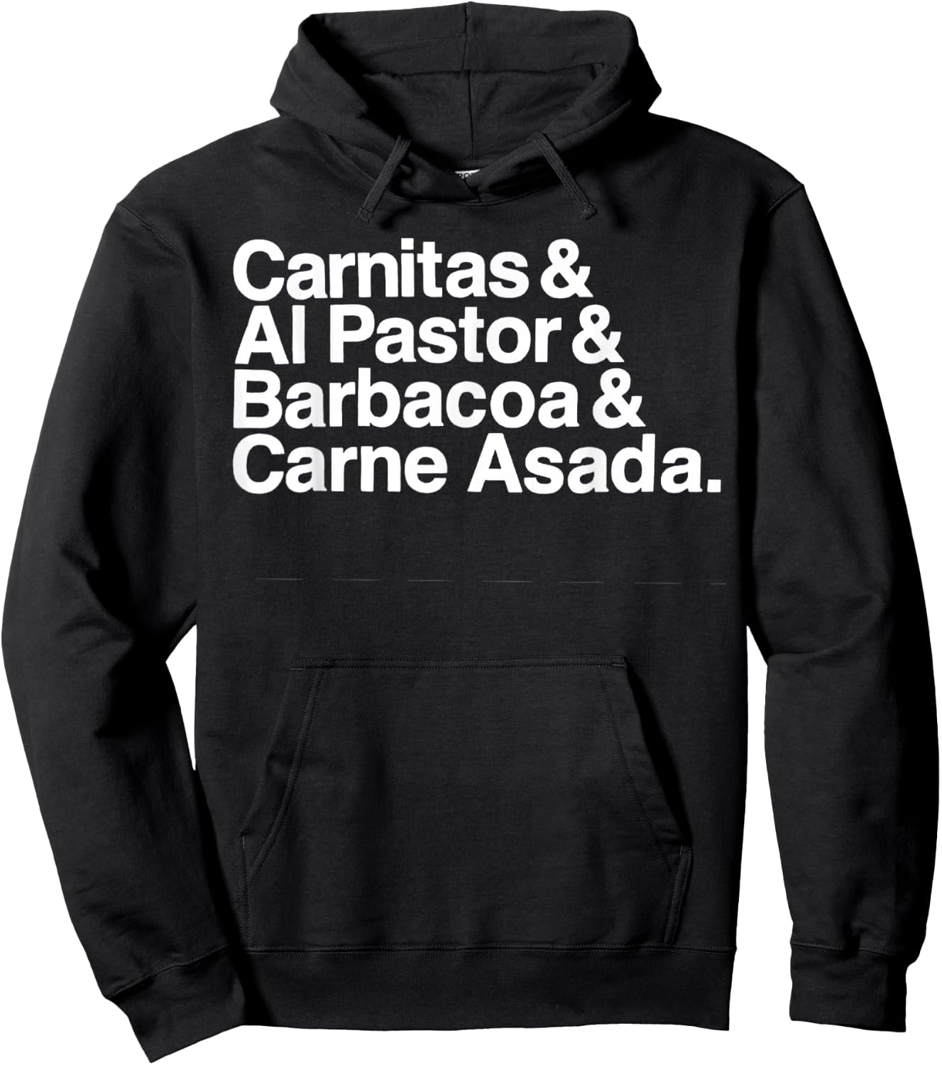 Carnitas Al Pastor Barbacoa Carne Asada Mexican Food Hoodie - Hoodie | Black