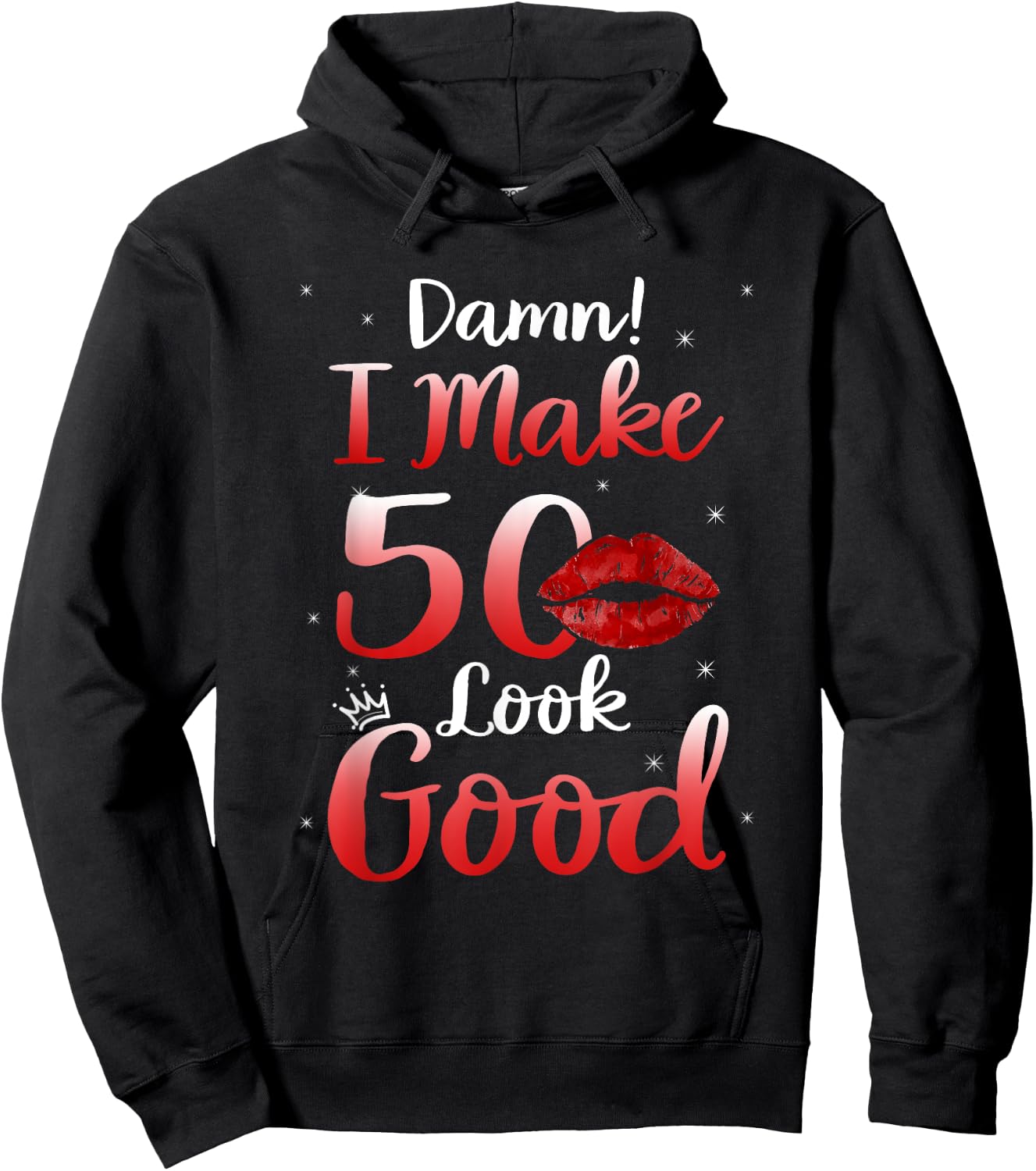 Sexy Lips I Make 50 Look Good 50th Birthday Gifts Hoodie - Hoodie | Black
