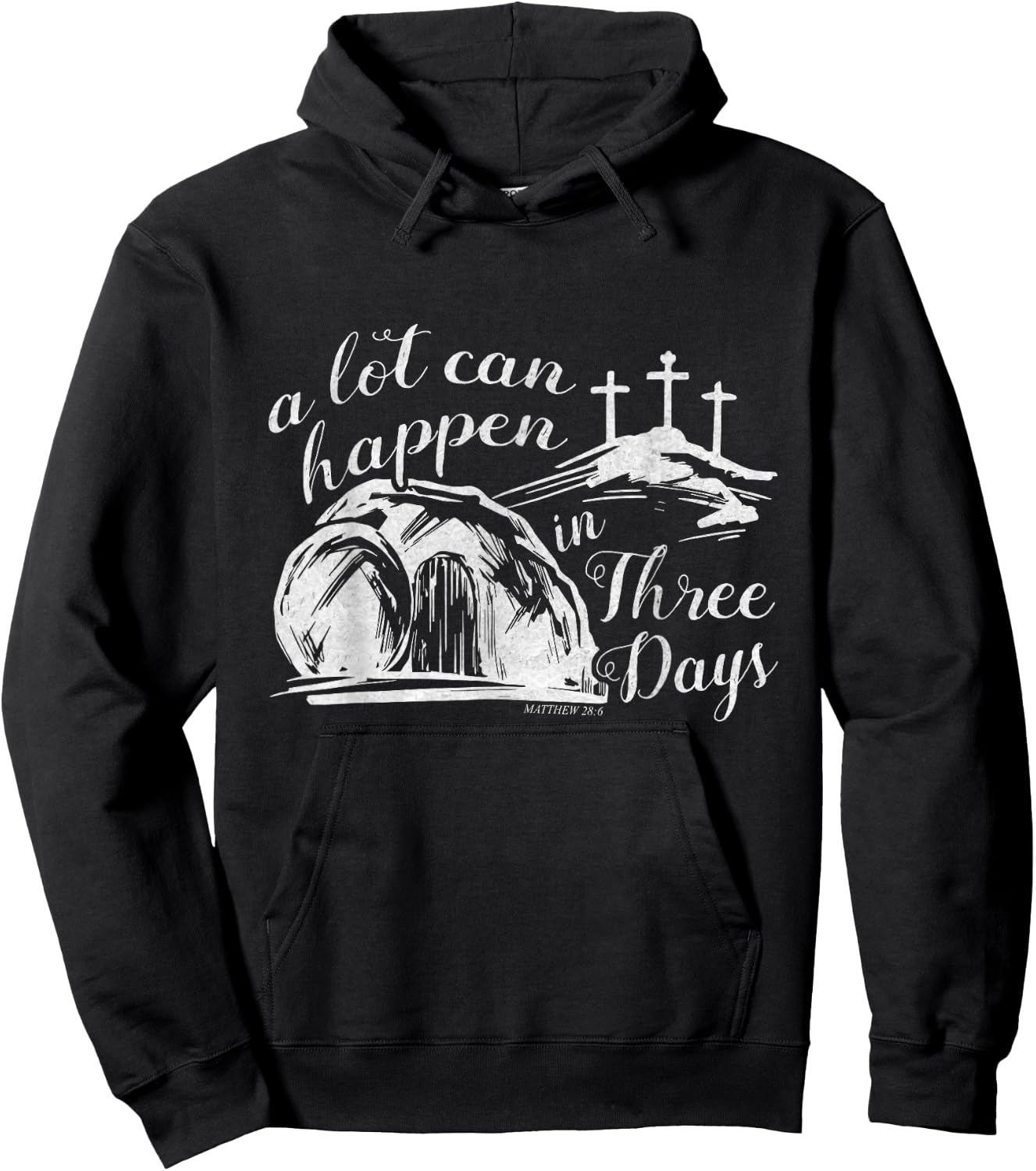 A Lot Can Happen In Three Days Easter Resurrection Christian Hoodie - Hoodie | Black
