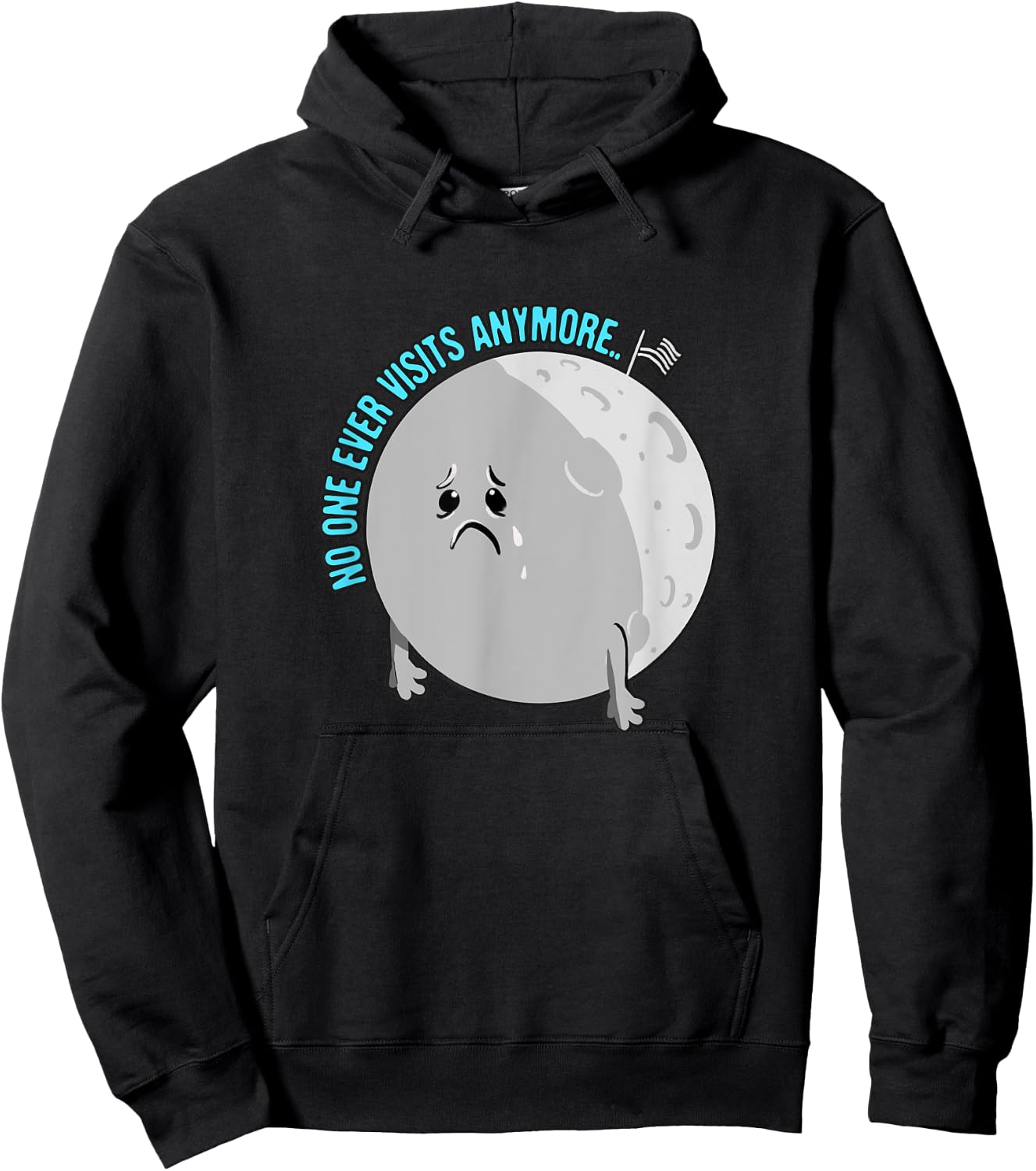 Moon-Joke - No One Visits Anymore - Funny Science Astronomy Hoodie - Hoodie | Black