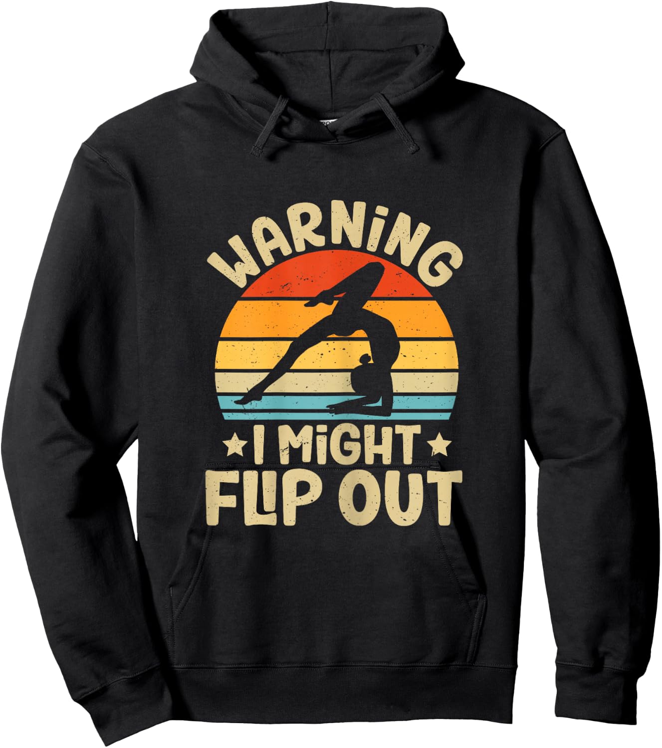 Warning I Might Flip Out Retro Funny Gymnastics For Girls Hoodie - Hoodie | Black