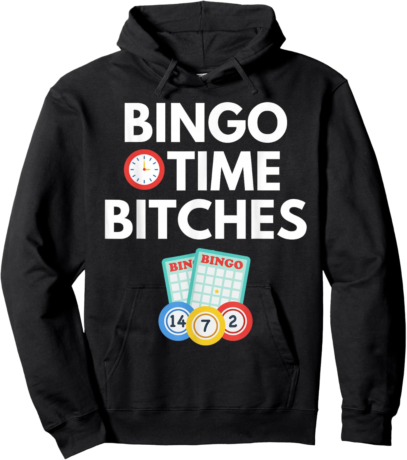 Bingo Time Bitches Funny Bingo Player Game Lover Gift Humor Small Hoodie - Hoodie | Black