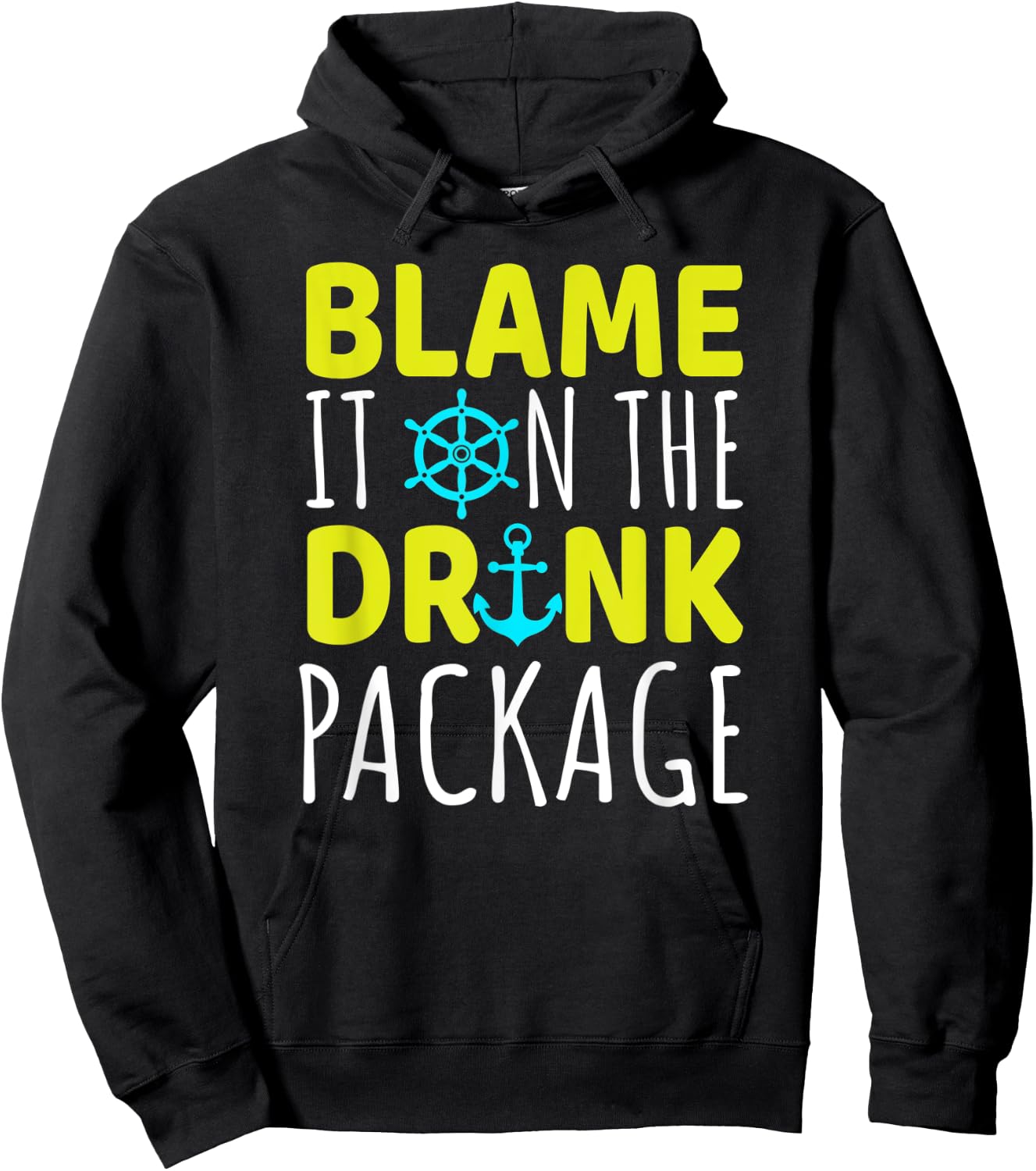 Blame It On The Drink Package Funny Cruise Hoodie - Hoodie | Black