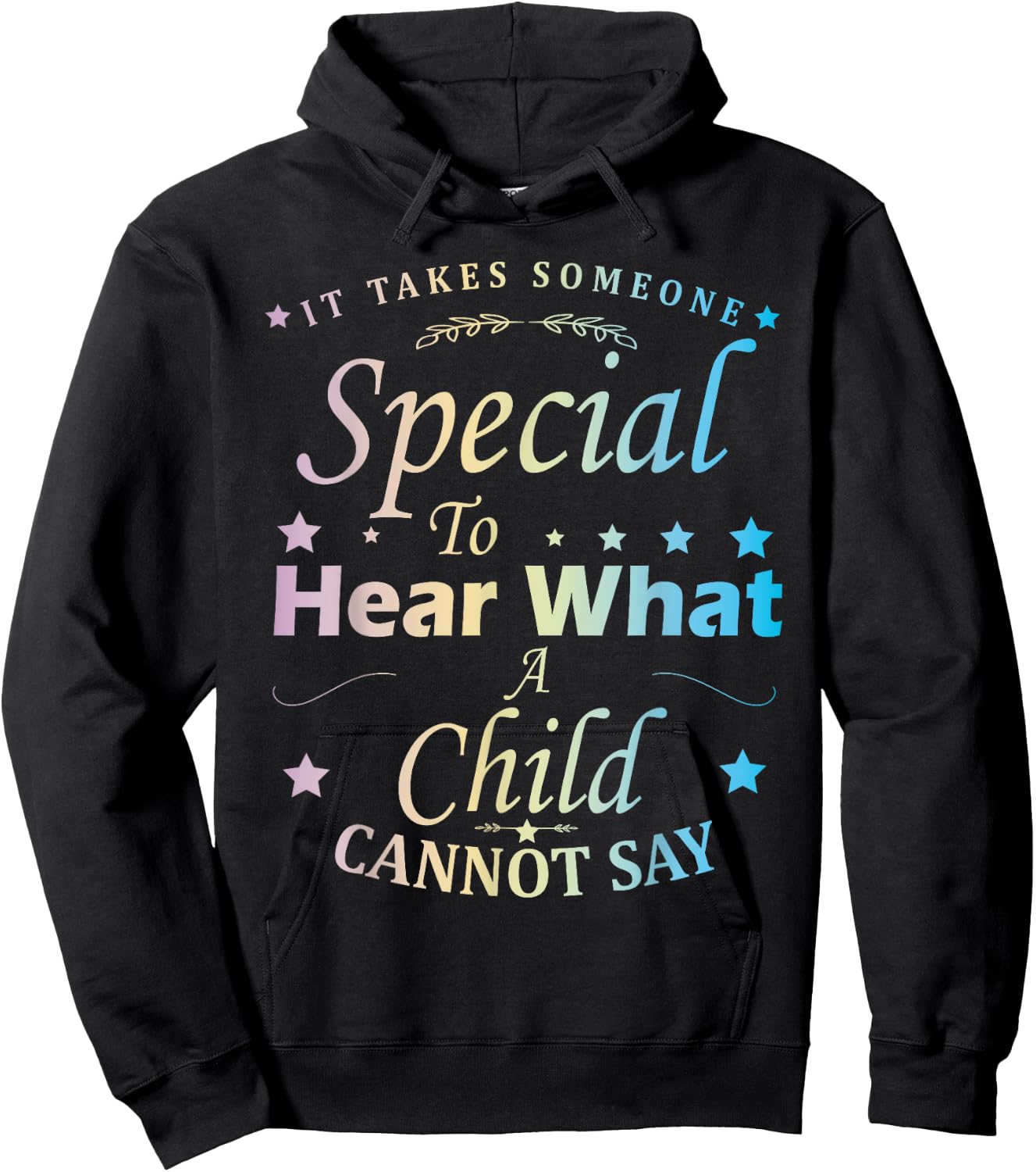 It Takes Someone Special To Hear What A Child Cannot Say Hoodie - Hoodie | Black