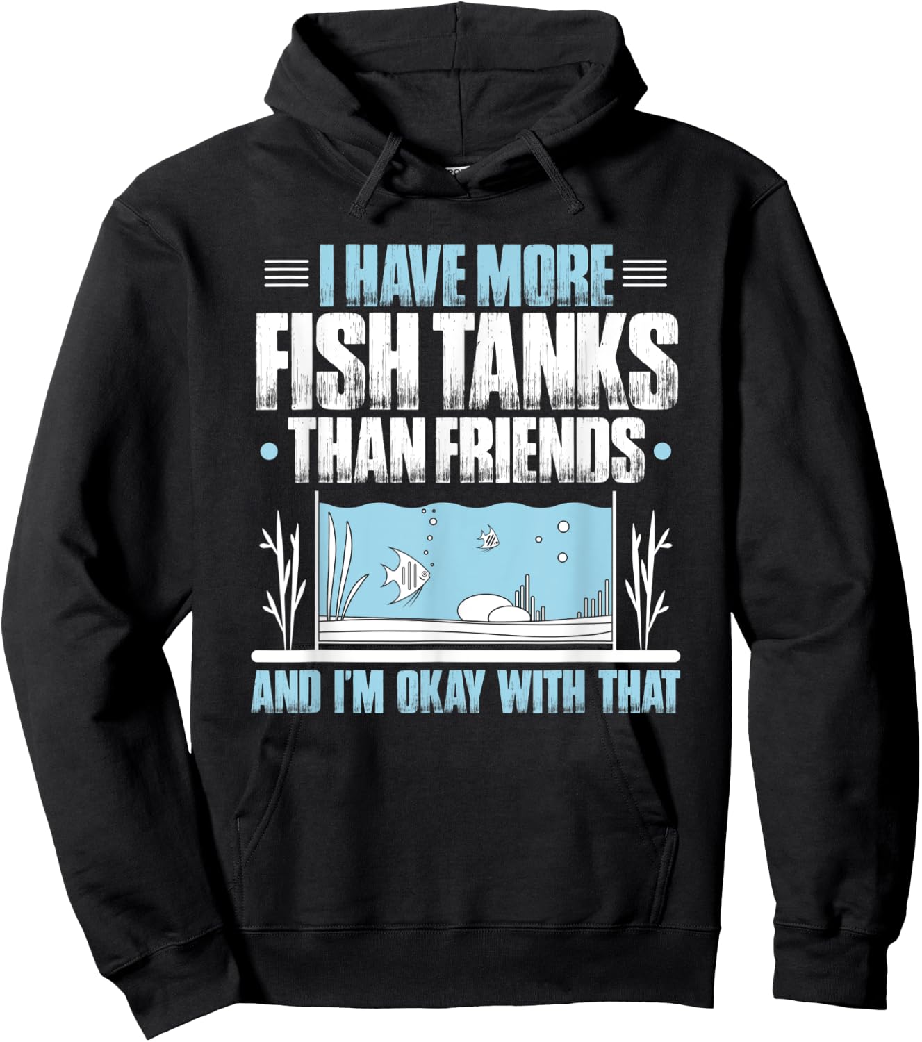 Fishkeeper More Fish Tanks Than Friends Aquaristics Aquarist Hoodie - Hoodie | Black