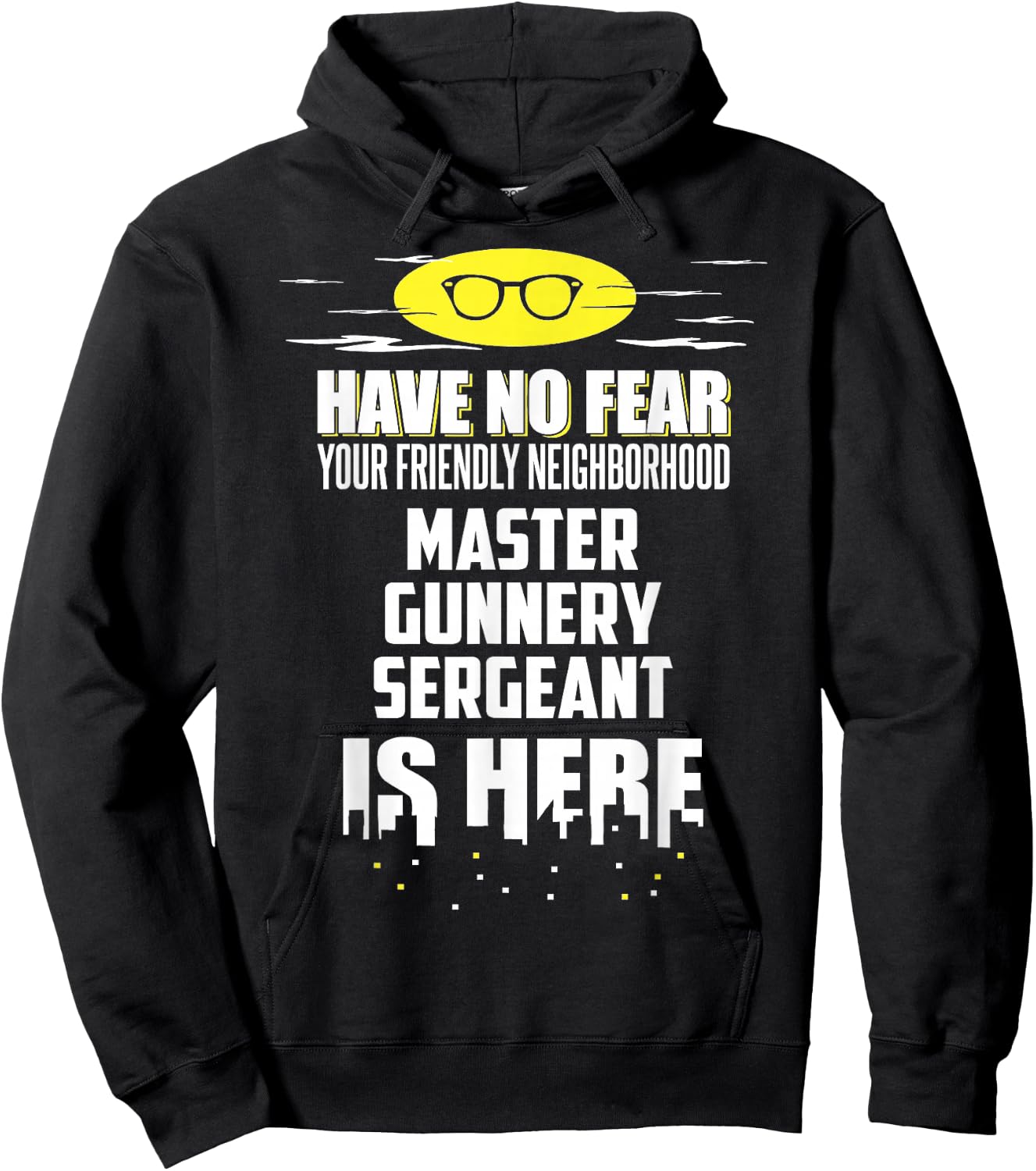 Funny Master Gunnery Sergeant Have No Fear Hoodie - Hoodie | Black