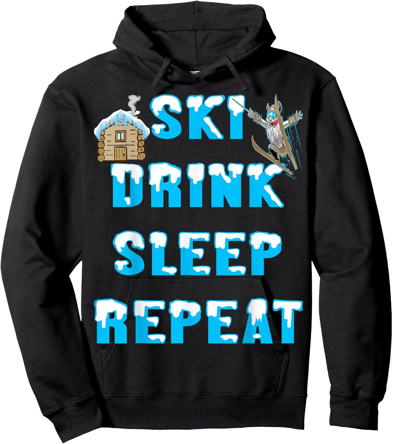 Eat Sleep Ski Drink Repeat Snow Winter Sports Apres Skiing Hoodie - Hoodie | Black