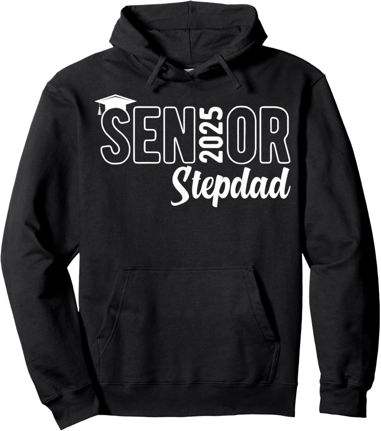 Proud Senior Stepdad 2025 Class Of 2025 Father's Day Hoodie - Hoodie | Black
