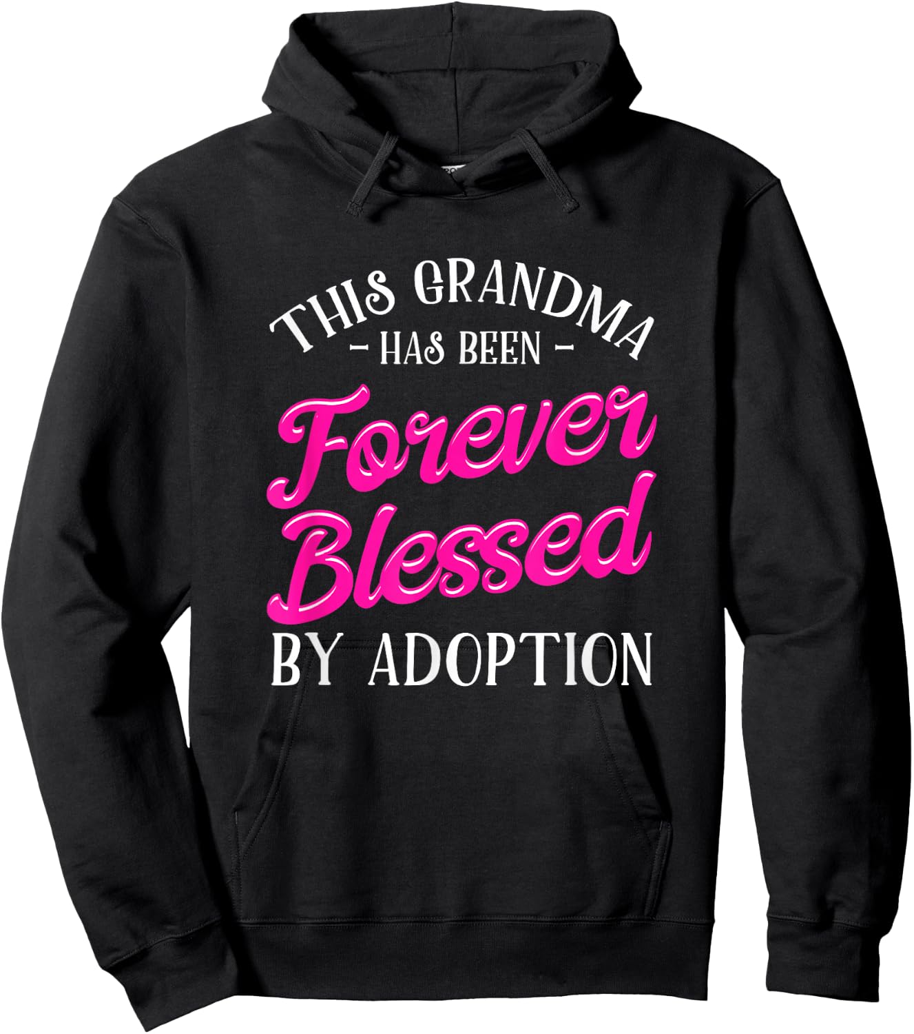 Adoption Grandma Adoptive Children Blessed By Adoption Hoodie - Hoodie | Black