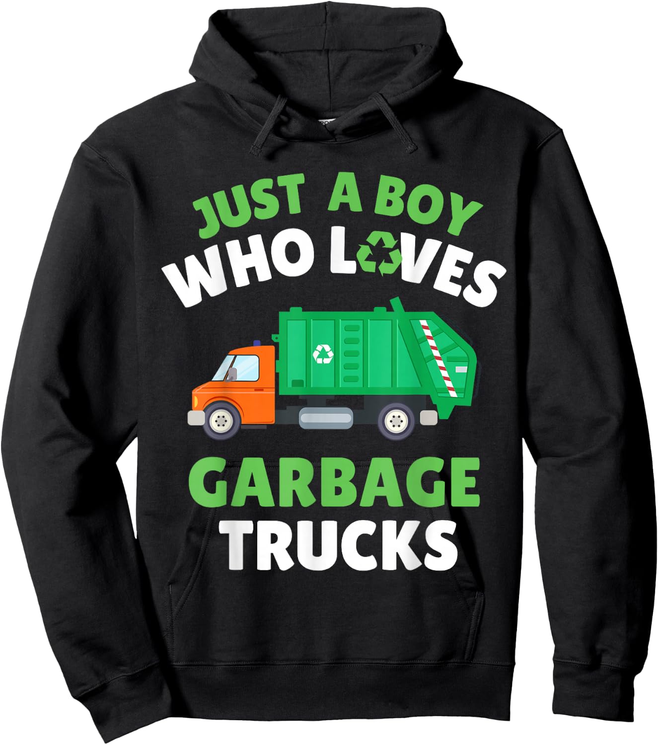 Just A Boy Who Loves Garbage Trucks Kids Toddler Baby 5T 4T Hoodie - Hoodie | Black