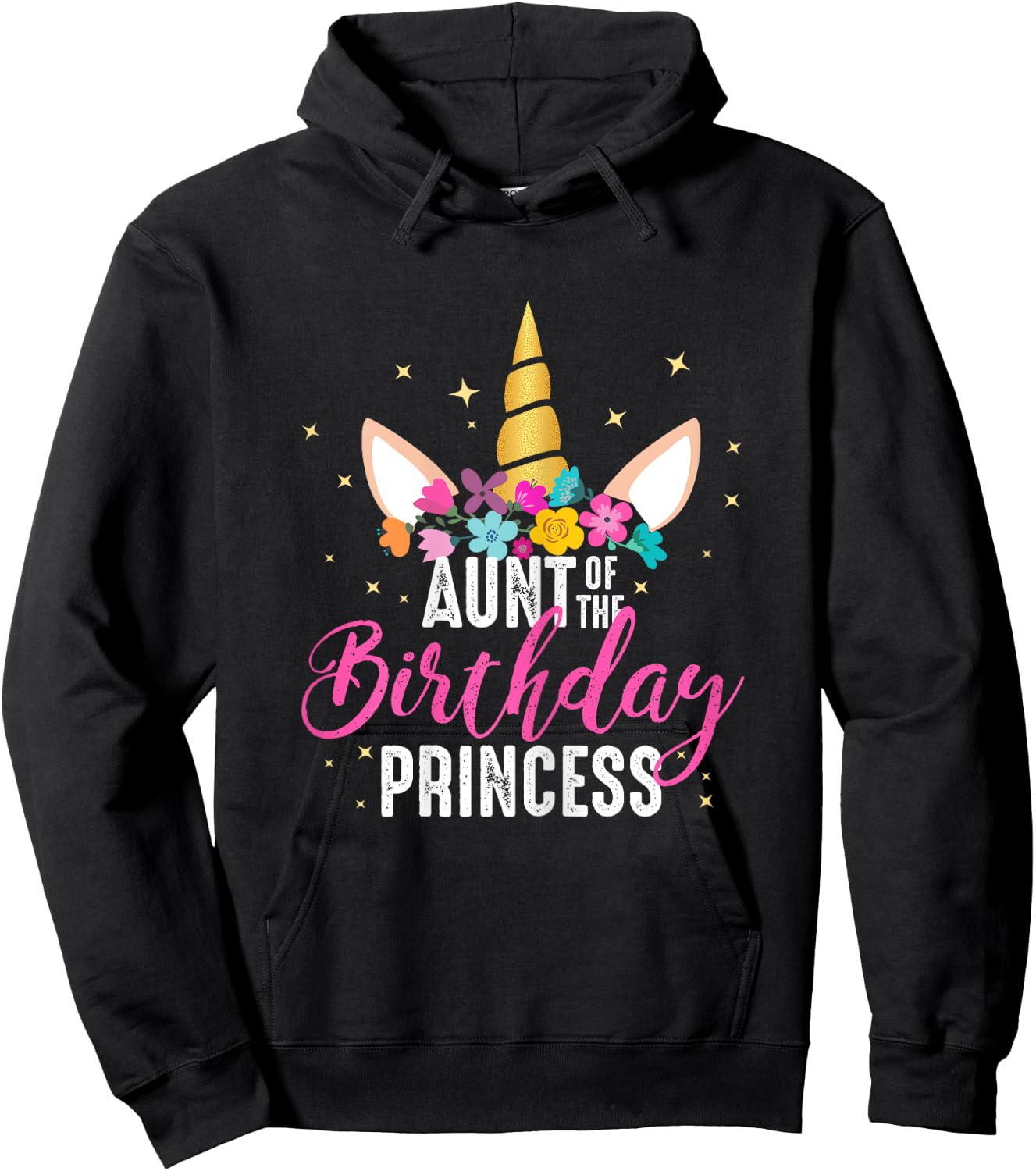 Aunt Of The Birthday Princess Aunt Gift Unicorn Birthday Hoodie - Hoodie | Black