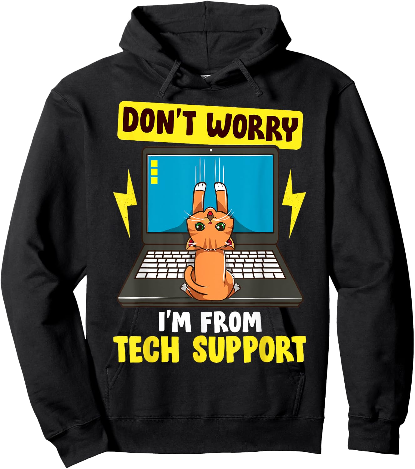 I'm From Tech Support | Cute Cat/Kitty IT Computer Nerd Gift Hoodie - Hoodie | Black