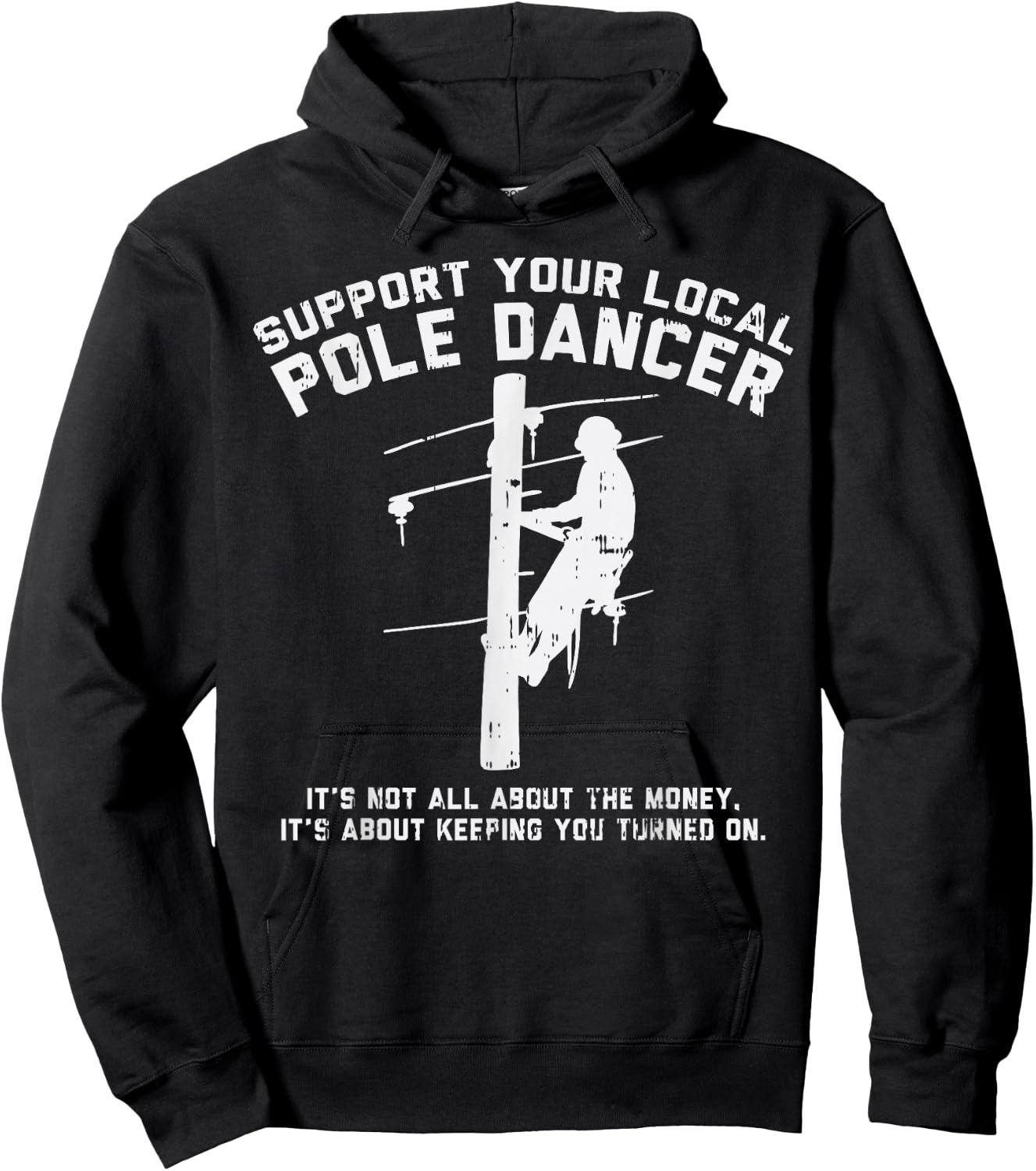 Support Local Pole Dancer Funny Electrician Lineman Gift Small Hoodie - Hoodie | Black