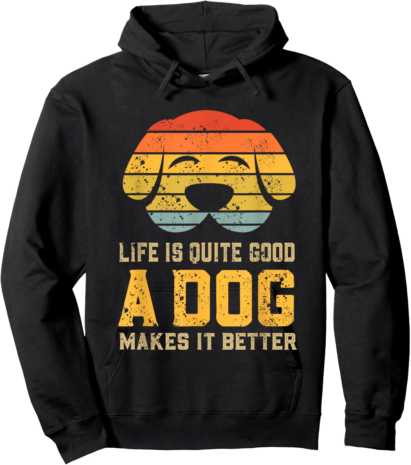Life Is Quite Good A Dog Makes It Better Dog Lover Women Hoodie - Hoodie | Black