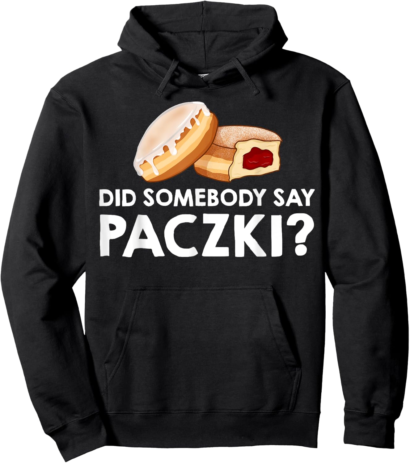 Paczki Polish Donut Poland Dessert Hoodie - Hoodie | Black