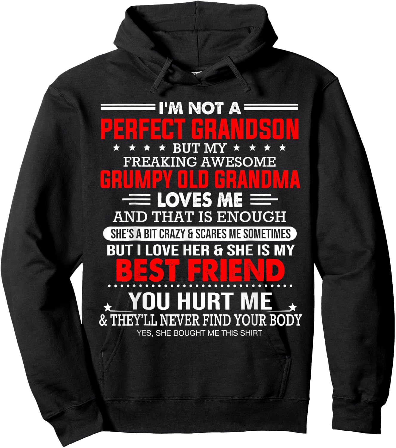 I'm not a Perfect Grandson but My Freaking Awesome Grandma Hoodie - Hoodie | Black