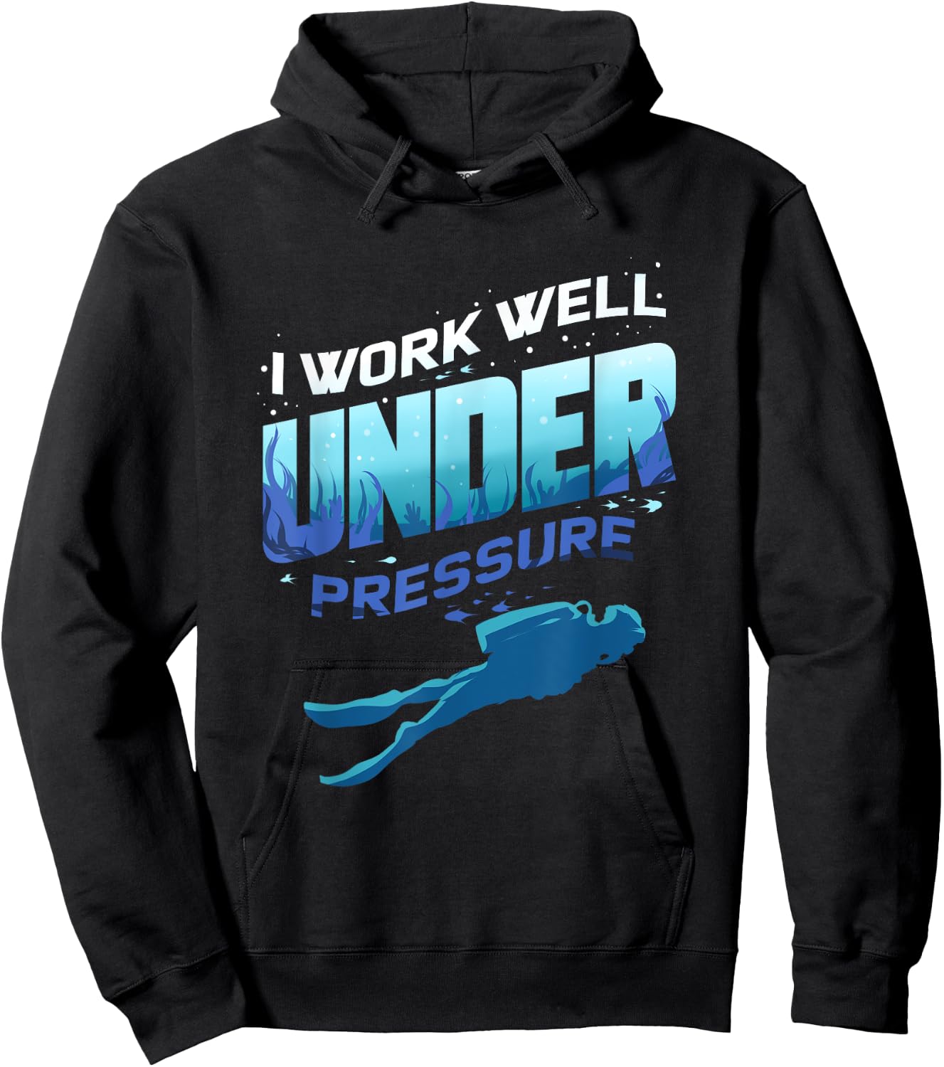Funny Scuba Diver Quote Underwater for Diving Scuba Dive Hoodie - Hoodie | Black