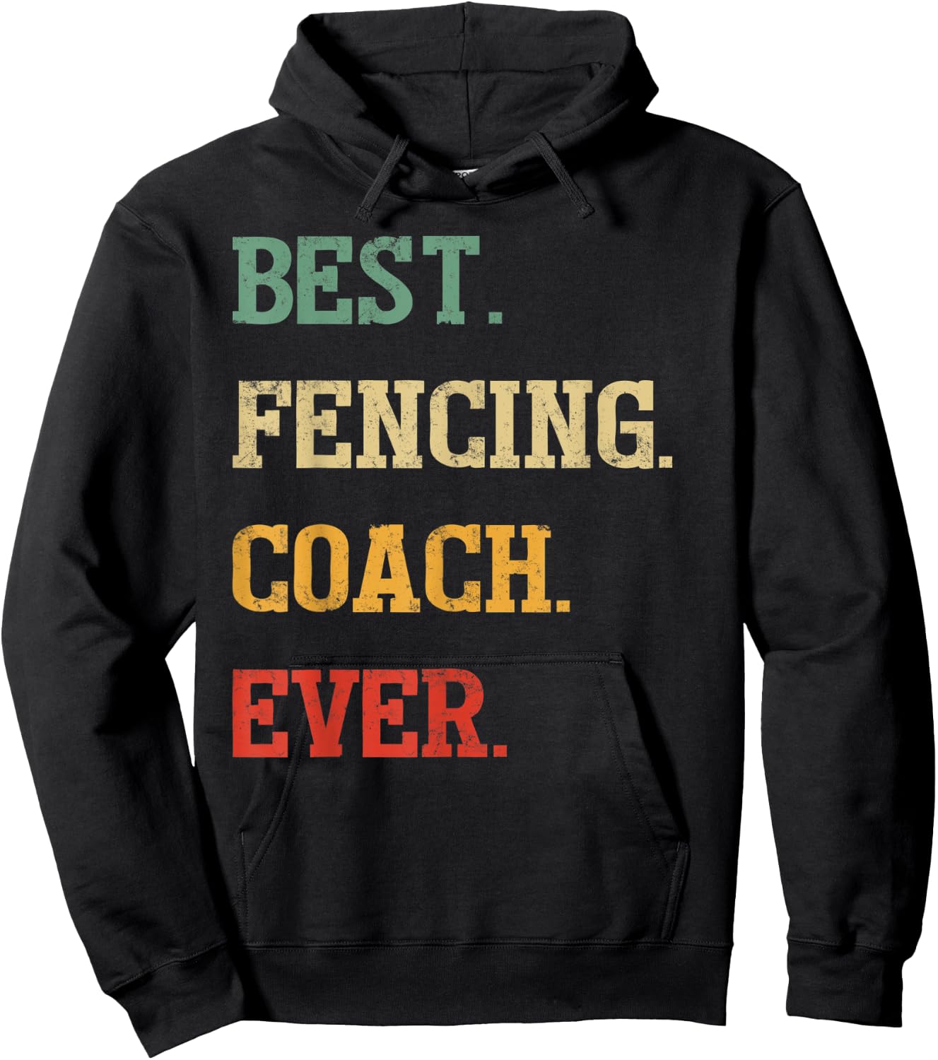 Funny Fencing Coach Gift | Best Fencing Coach Ever Hoodie - Hoodie | Black