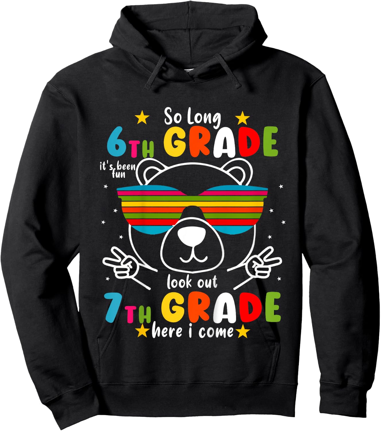 Kids So Long 6th Grade Graduation 7th Grade Here I Come 2025 Bear Hoodie - Hoodie | Black