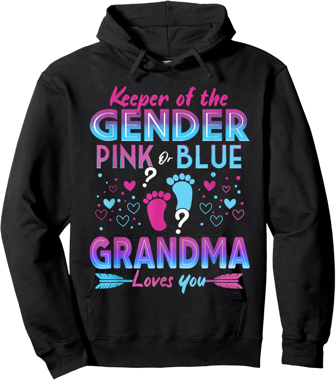 Keeper Of The Gender Pink Or Blue Grandma Loves You Reveal Hoodie - Hoodie | Black