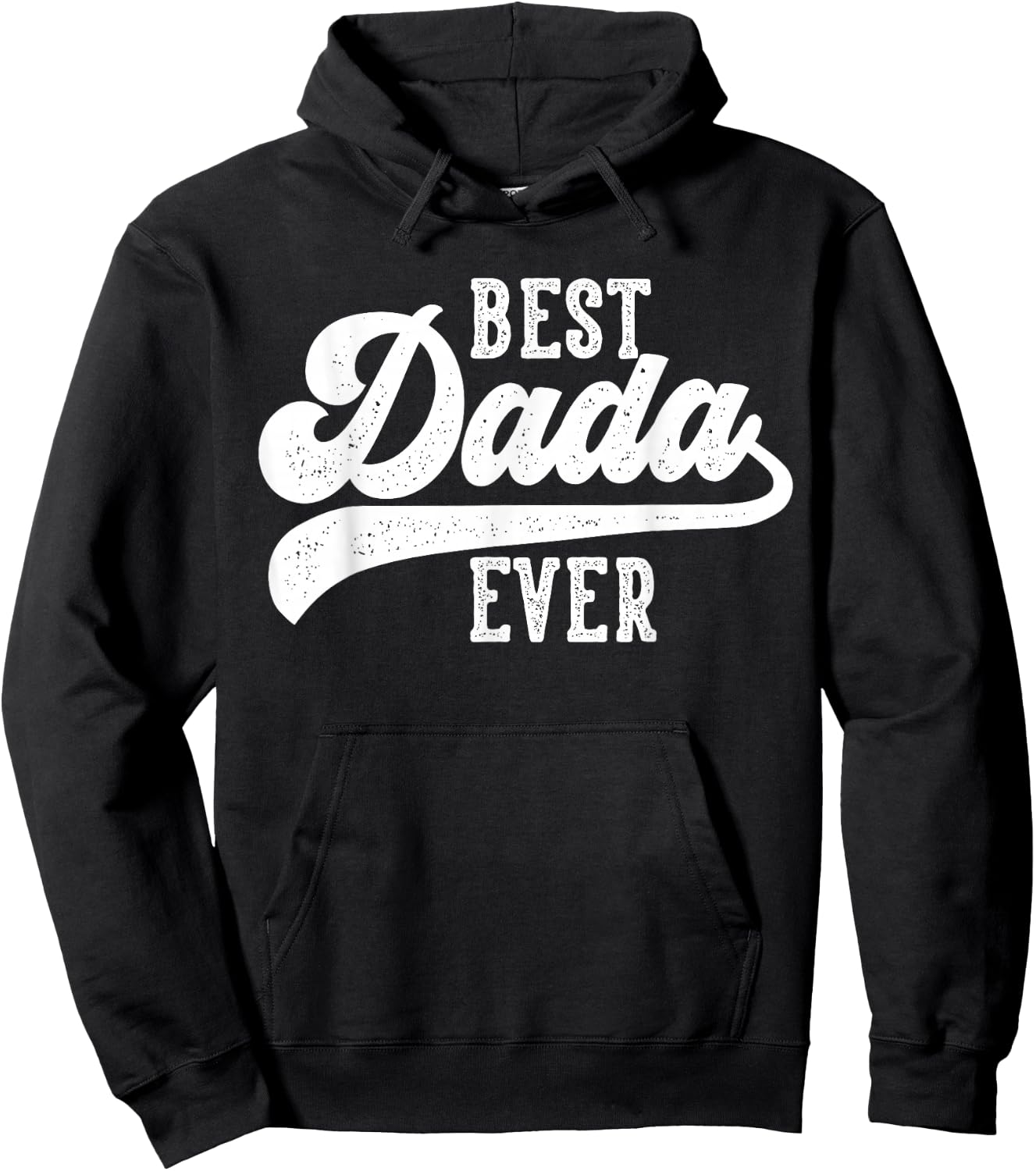 Best Dada Ever Gifts From Kids Dada Birthday Hoodie - Hoodie | Black