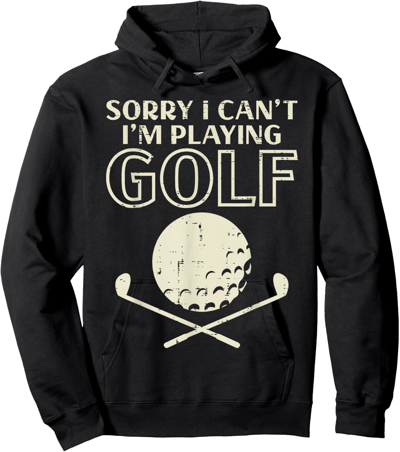 Sorry I Cant Im Playing Golf Funny Golfing Golfer Player Men Hoodie - Hoodie | Black